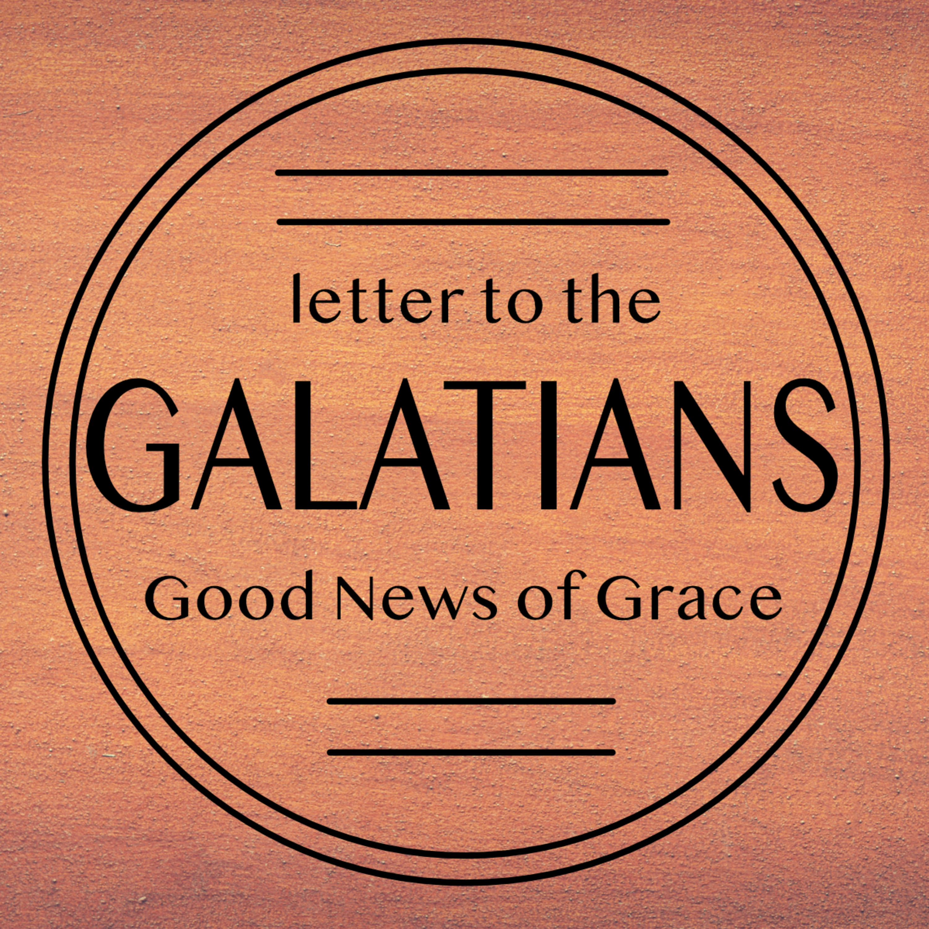 Galatians: Gospel Alignment episode artwork
