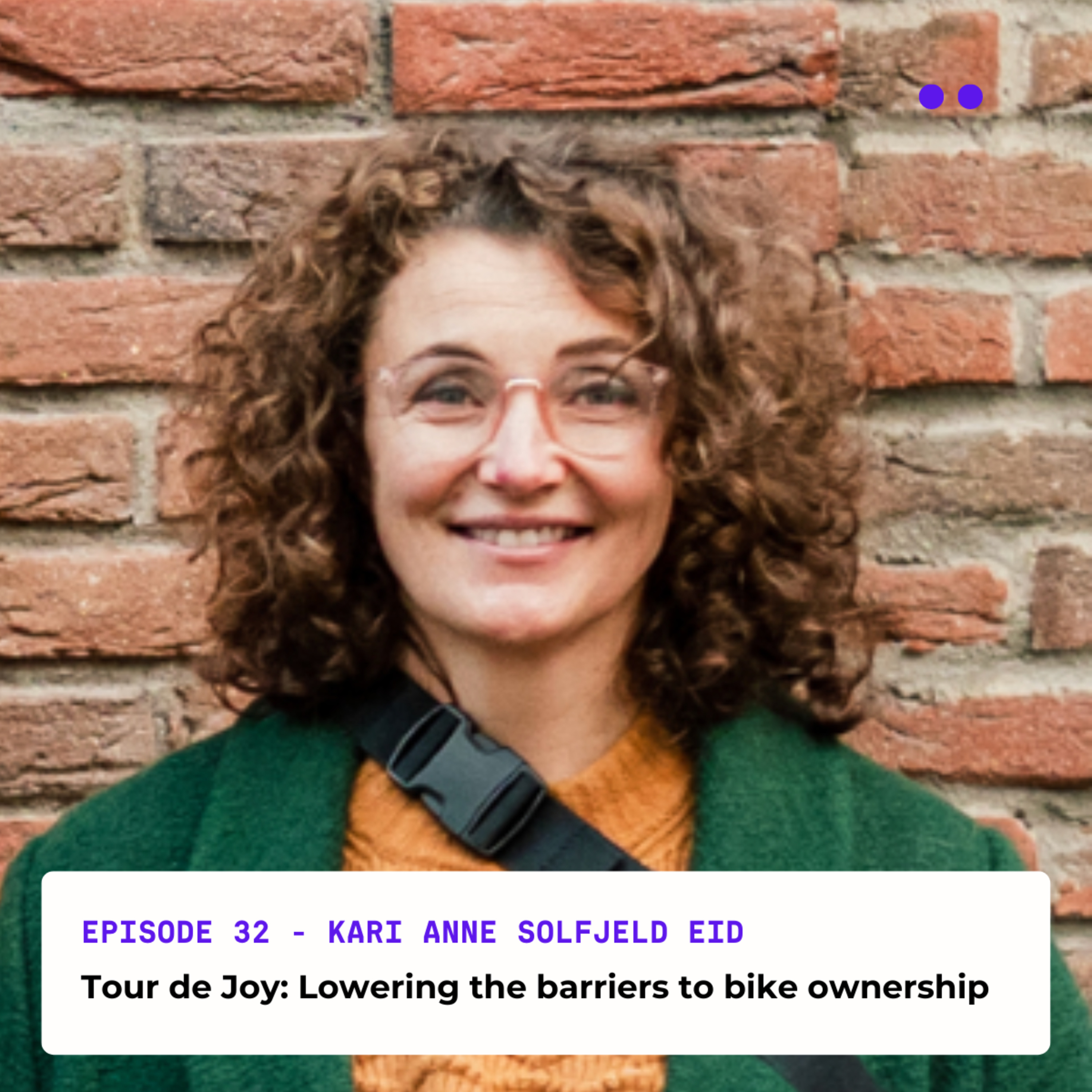 Tour de Joy: Lowering the barriers to bike ownership | Interview with Kari Anne Solfjeld Eid  episode artwork