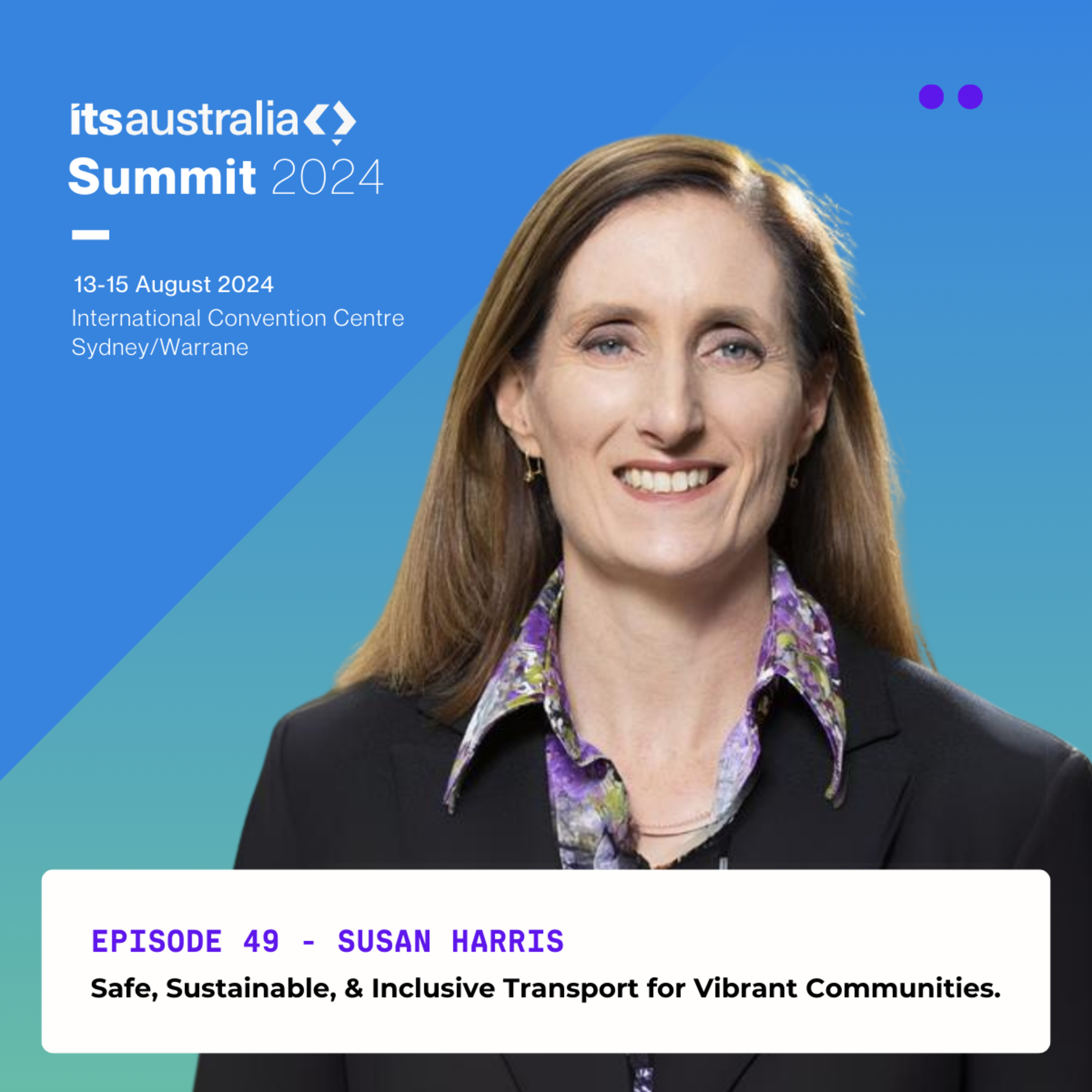 Safe, Sustainable, & Inclusive Transport for Vibrant Communities | Interview with Susan Harris episode artwork