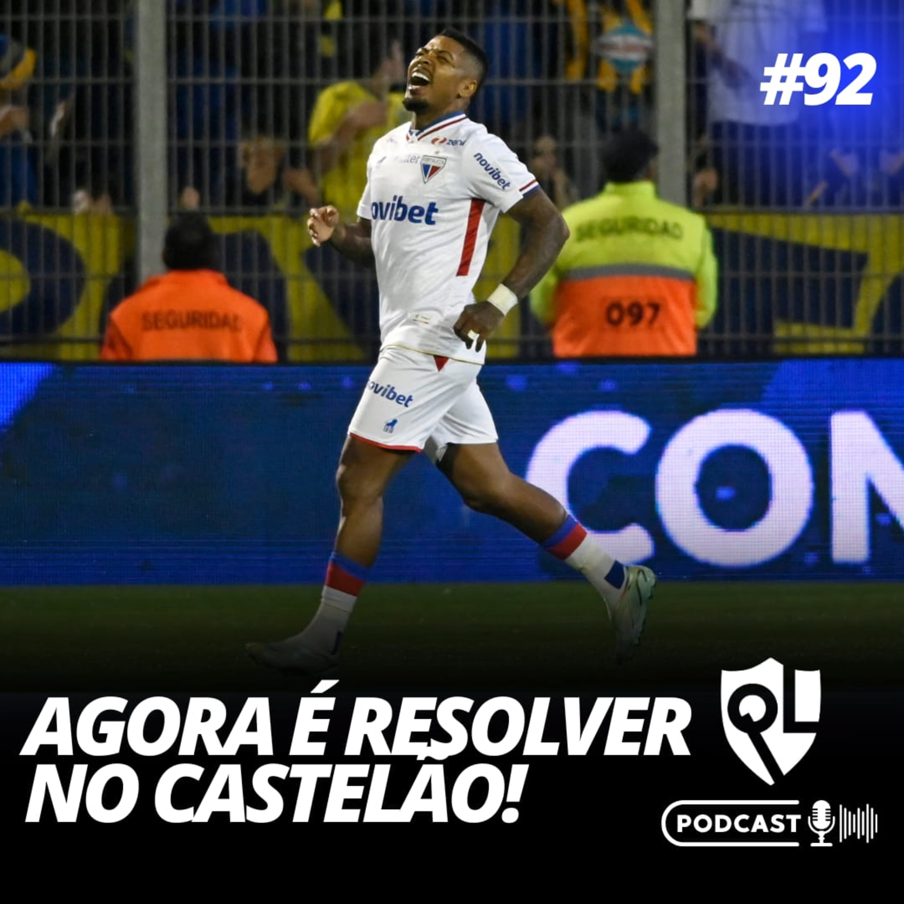 Fortaleza vai resolver a parada em casa! #92 episode artwork
