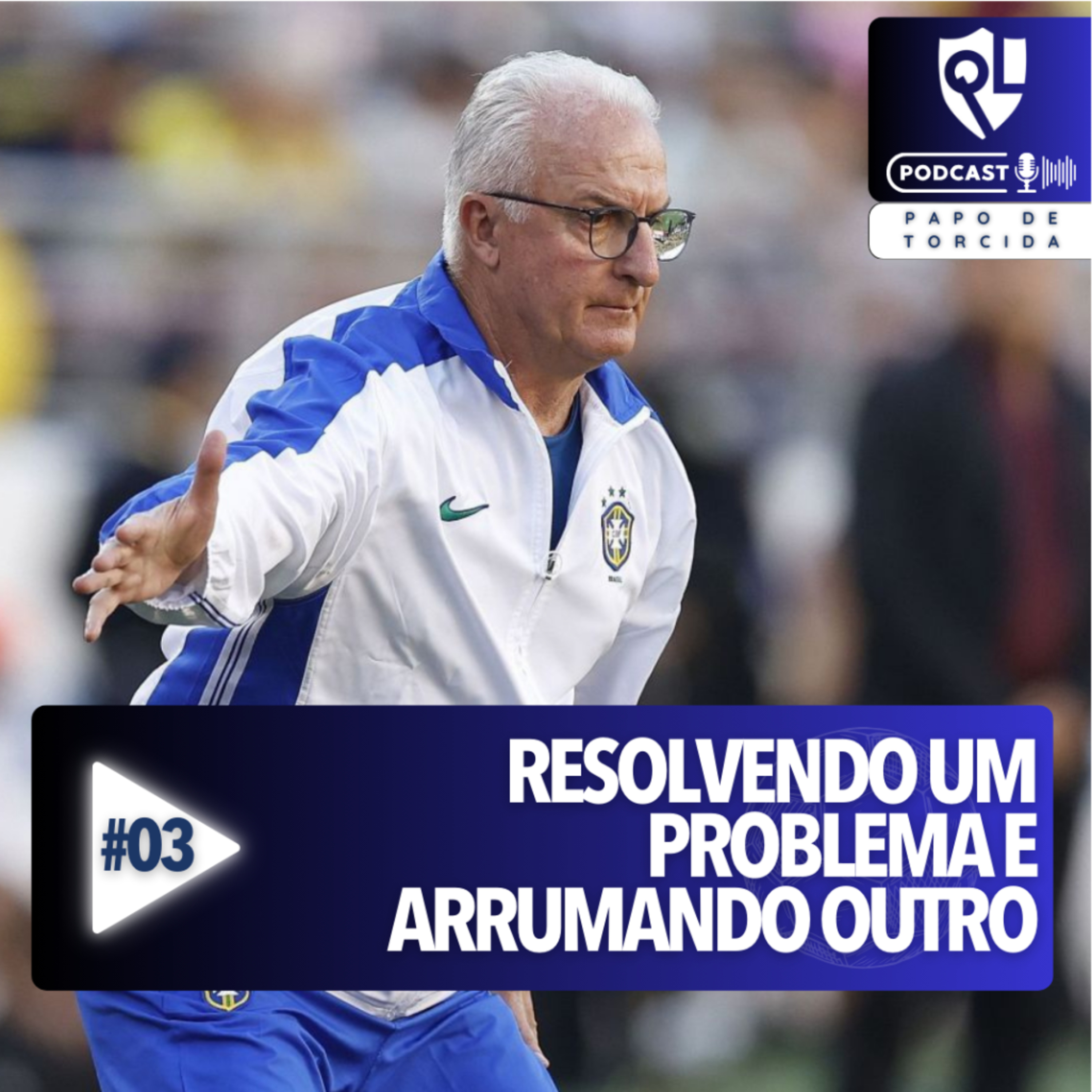 Resolvendo um Problema e Arrumando Outro #03 - Papo de Torcida QL episode artwork