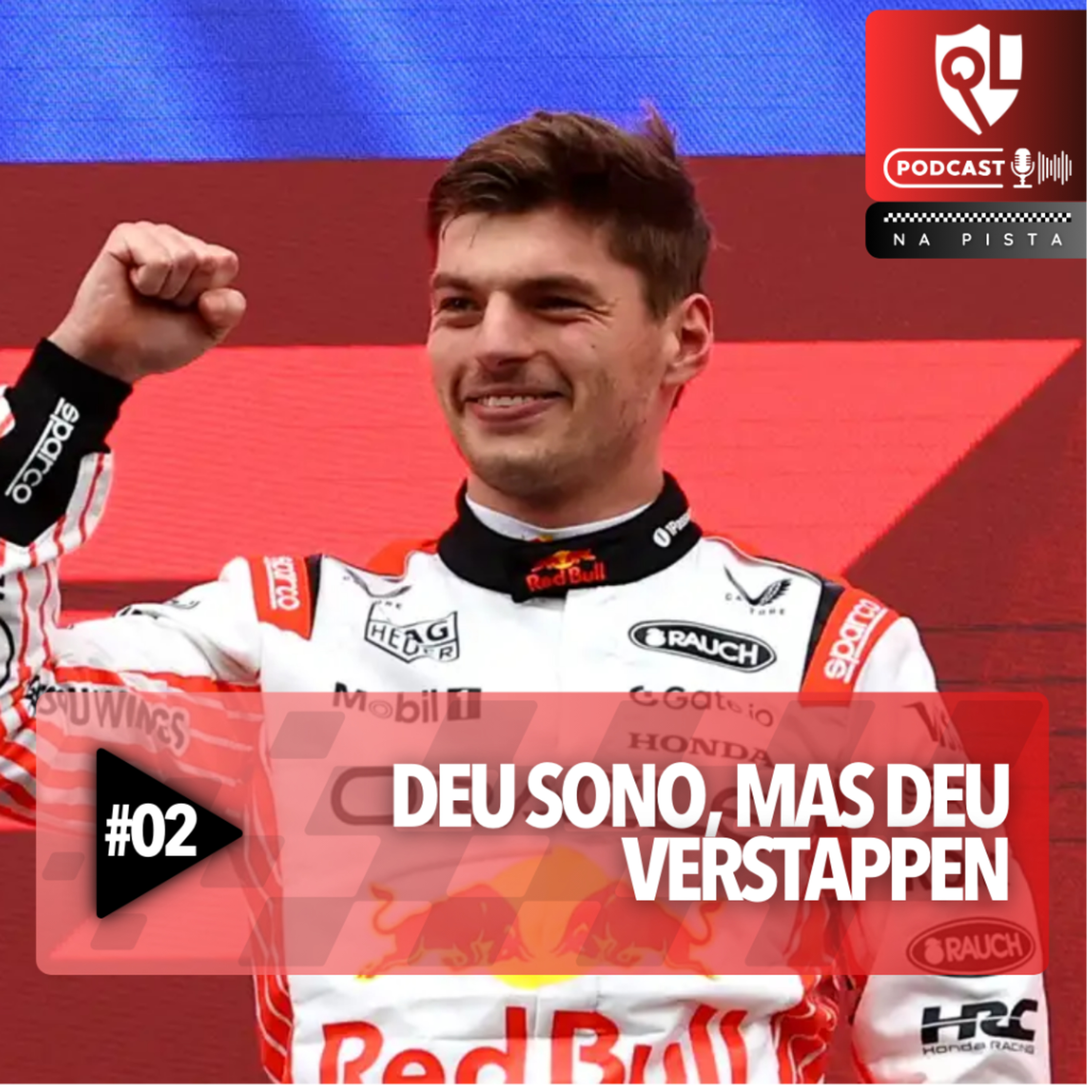 Deu Sono, Mas Deu Verstappen #02 - Na Pista QL  episode artwork