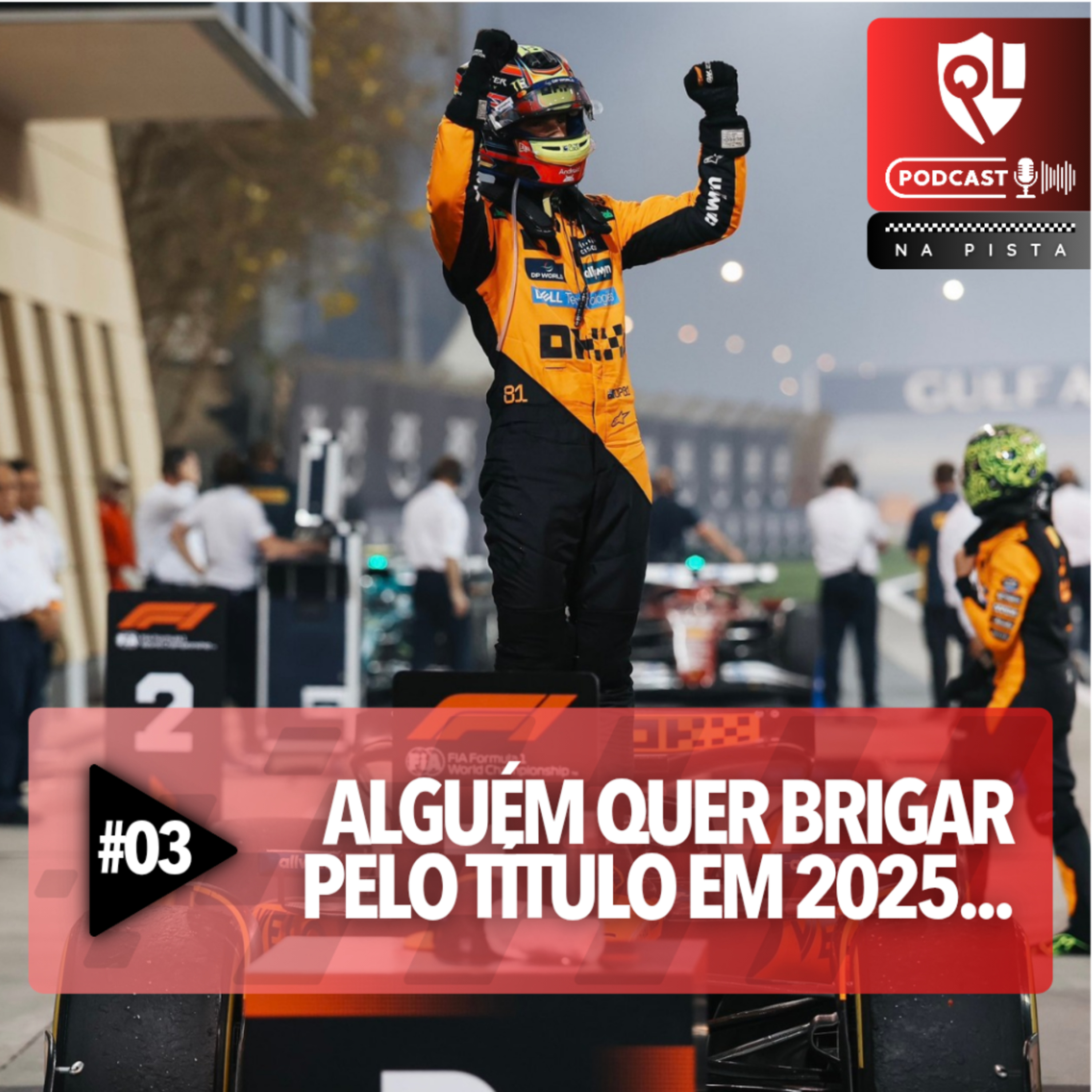 Alguém Quer Brigar Pelo Título em 2025... #03 - Na Pista QL episode artwork