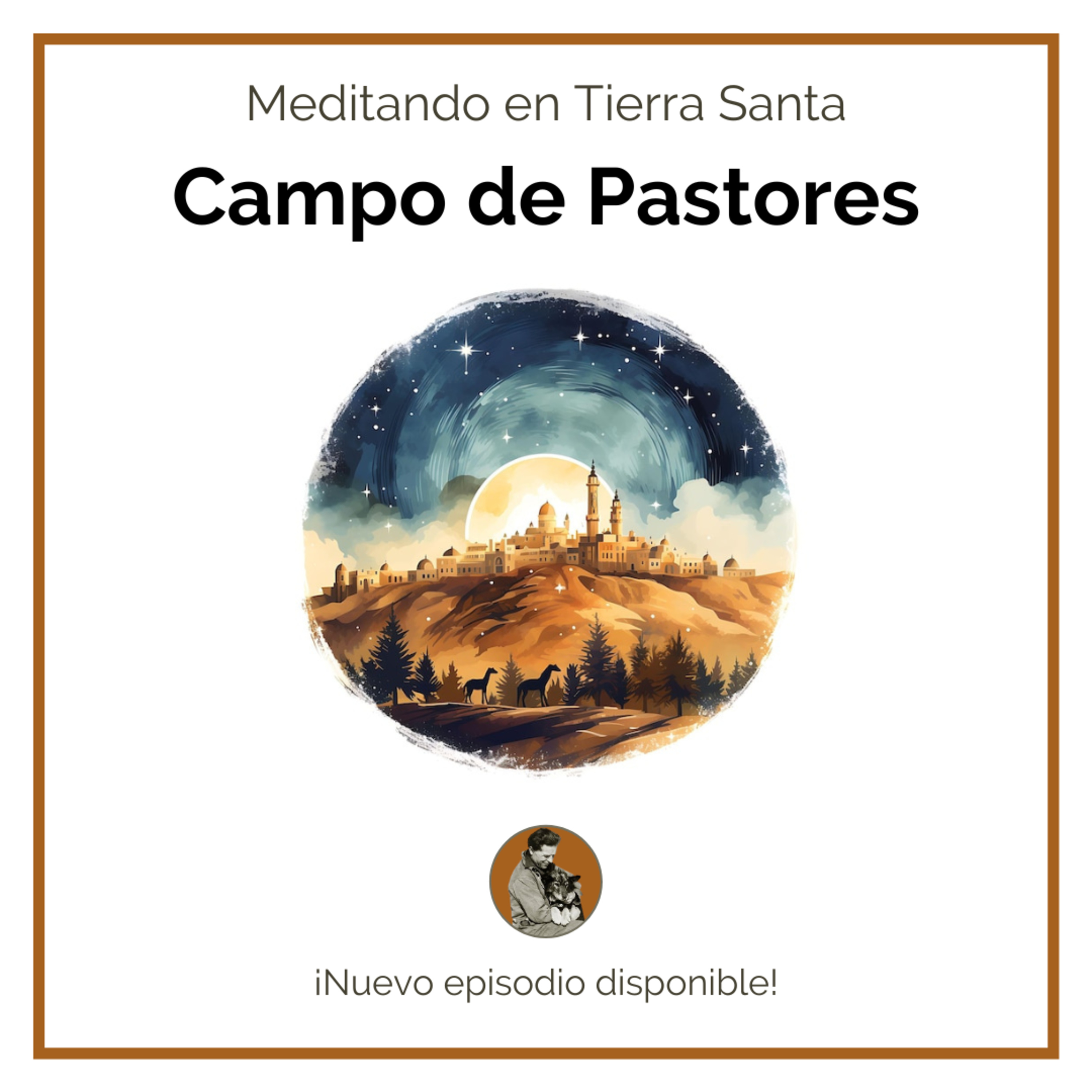 368. Campo de pastores - Meditaciones en Tierra Santa episode artwork