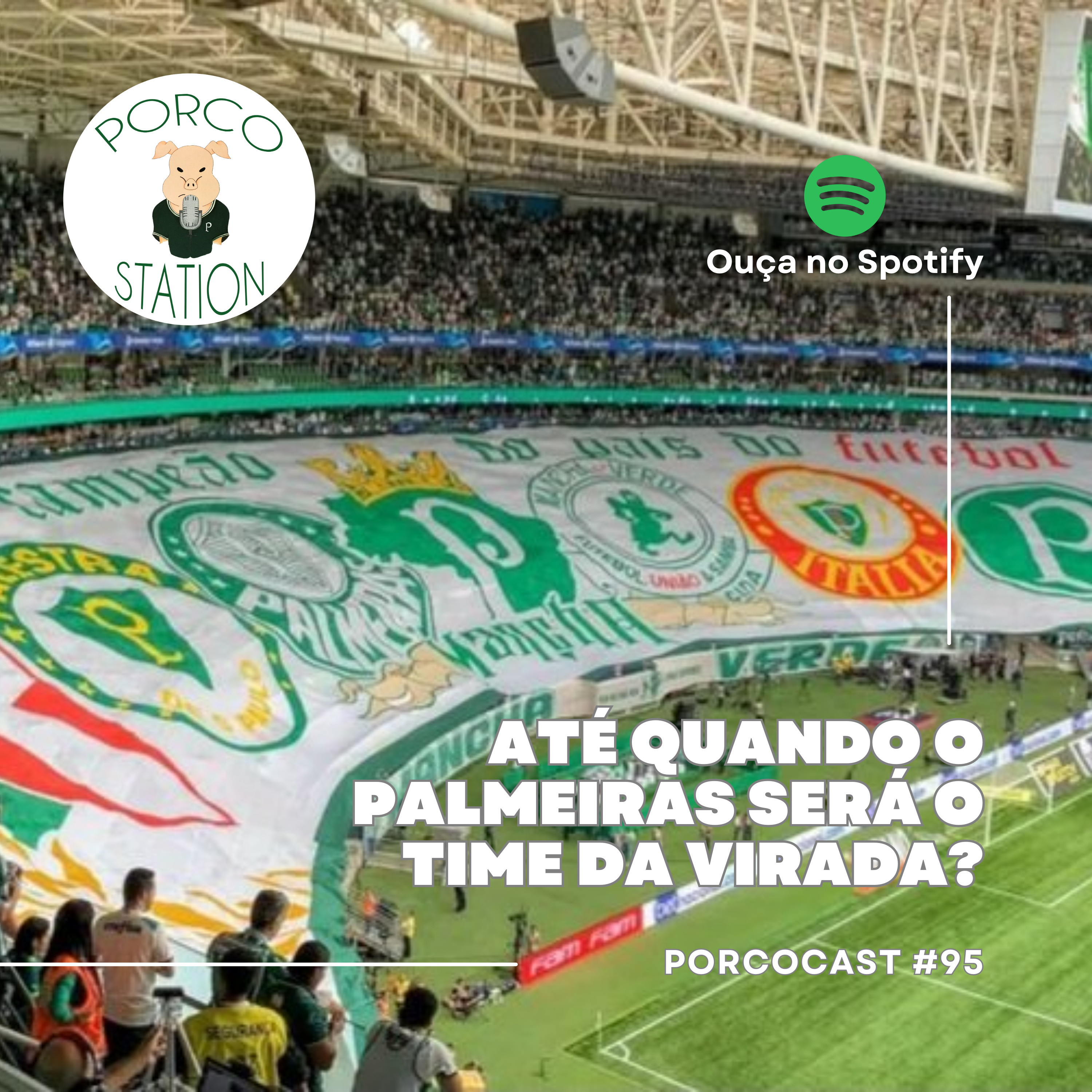 Porocast #95- Até quando o Palmeiras será o time da virada? episode artwork