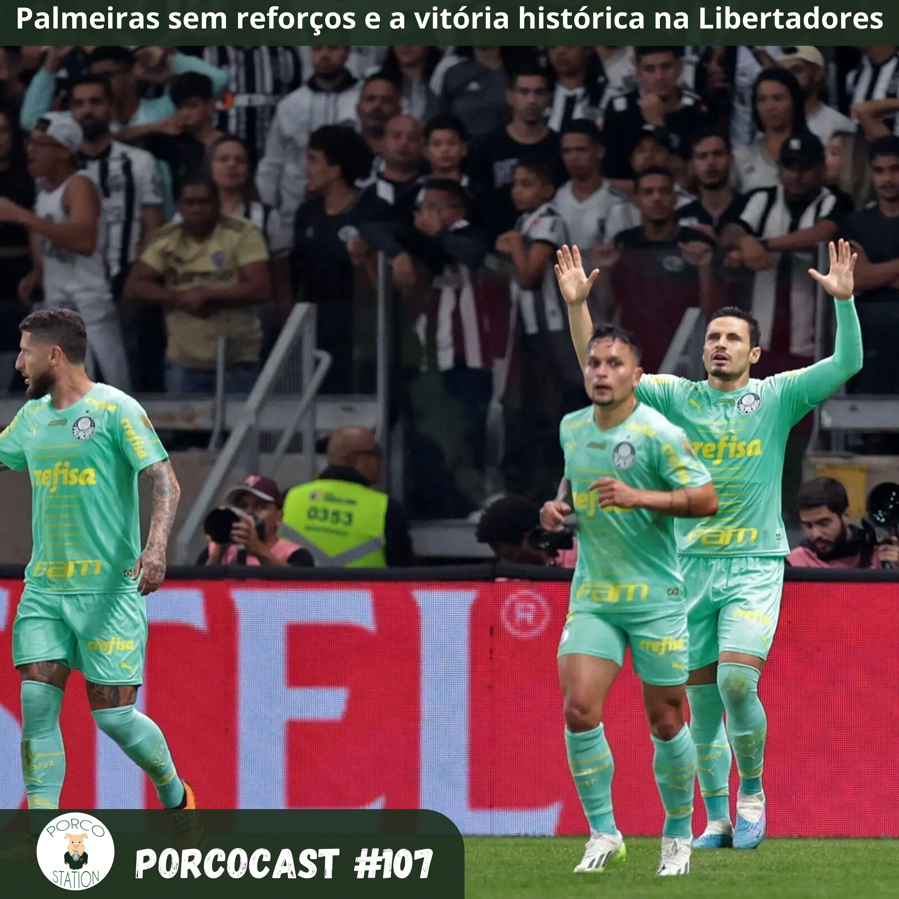 Palmeiras sem reforços e a vitória histórica na Libertadores- Porcocast 107 episode artwork