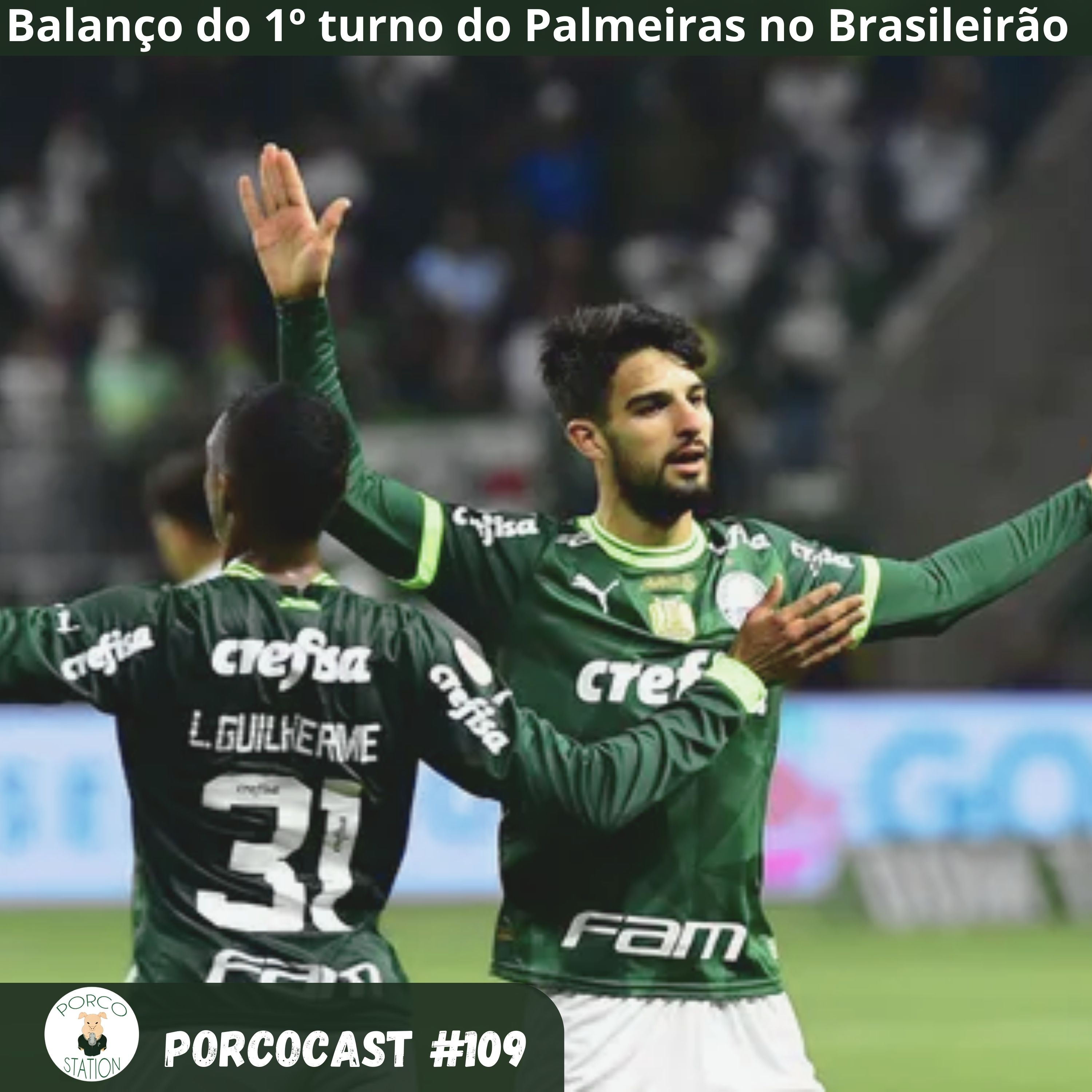 Porcocast #109- Balanço do 1º turno do Palmeiras no Brasileirão. episode artwork