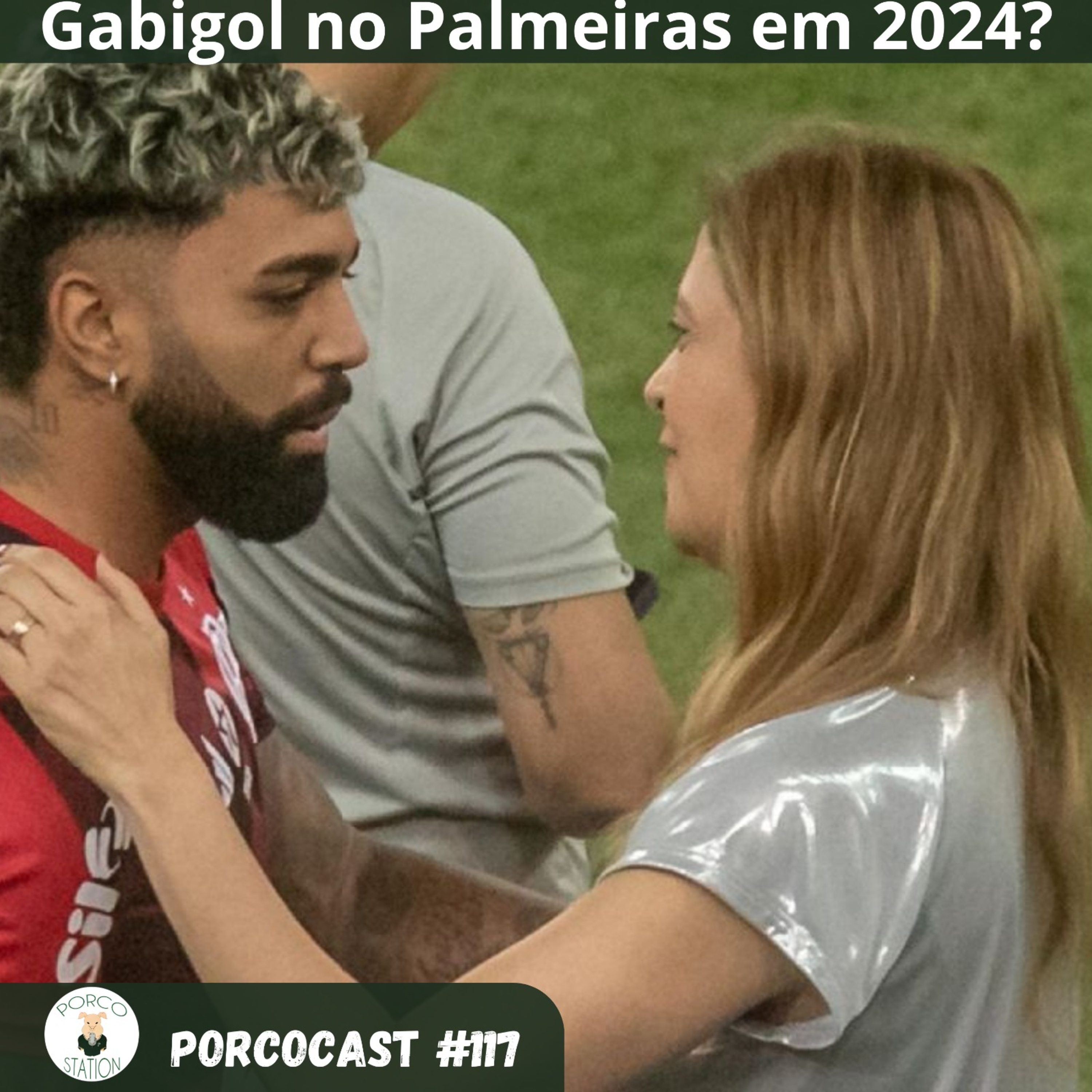 Porcocast 117- Gabigol no Palmeiras em 2024? episode artwork