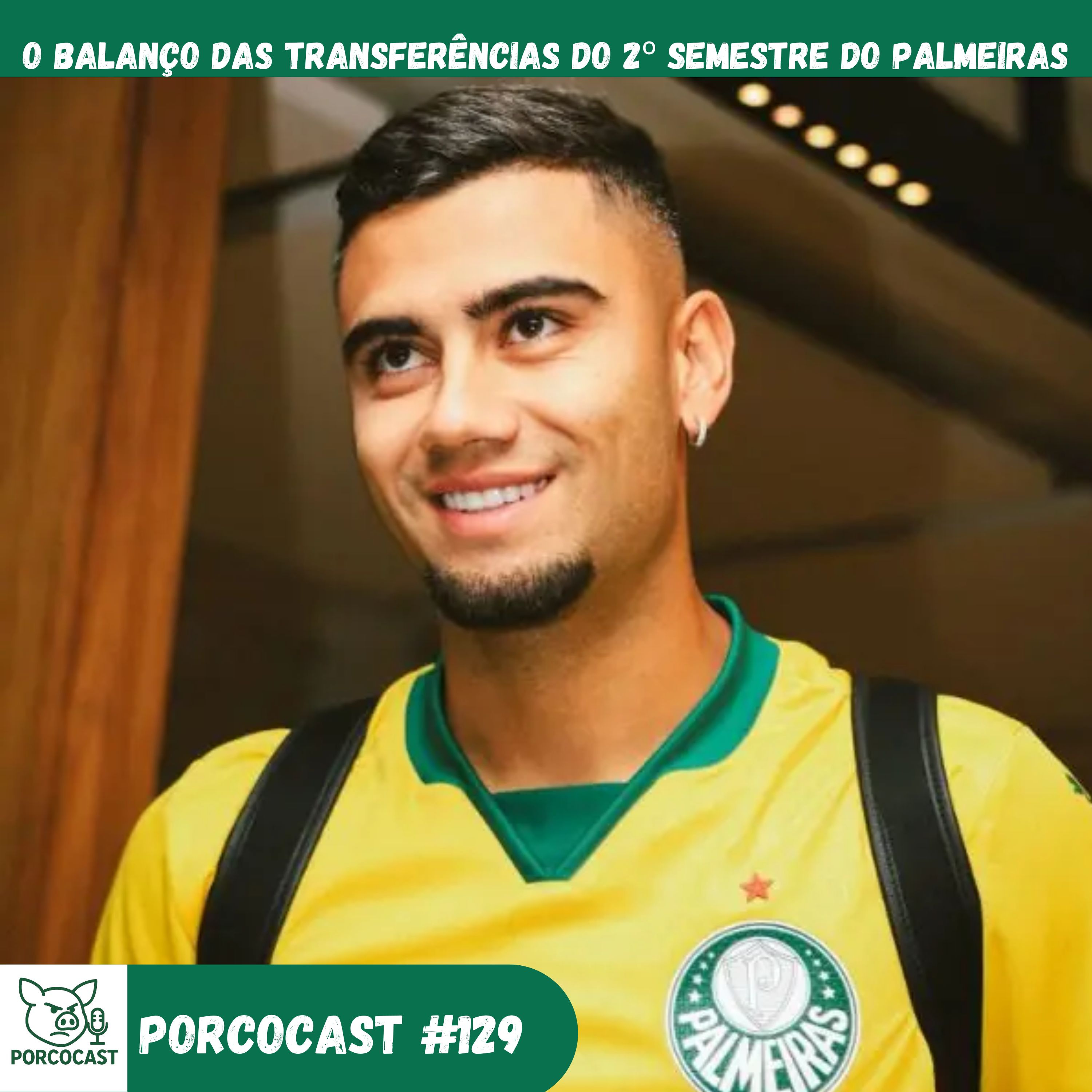 Porcocast #129- O balanço das transferências do 2º semestre do Palmeiras episode artwork