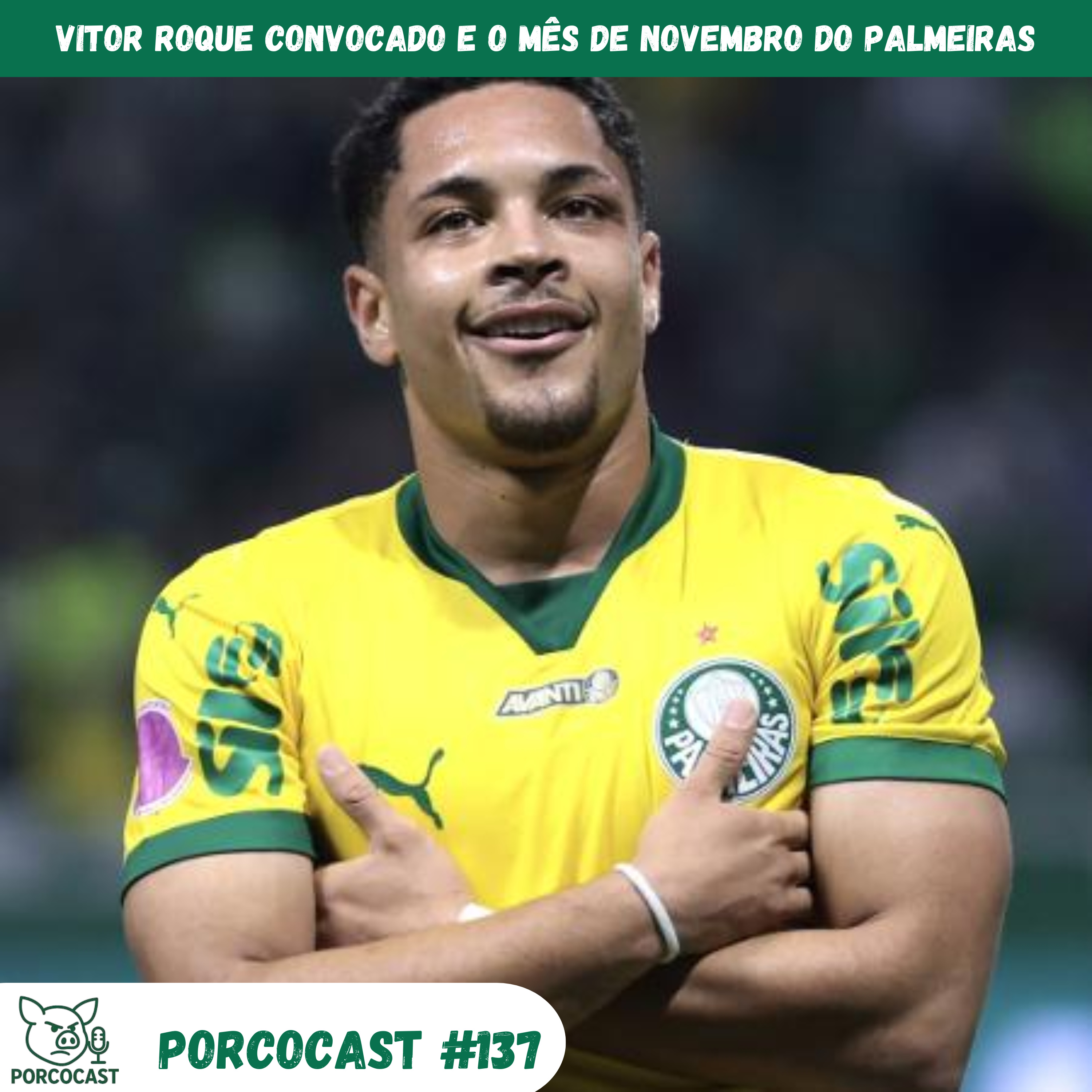 Porcocast #137 -Vitor Roque convocado e o mês de novembro do Palmeiras episode artwork