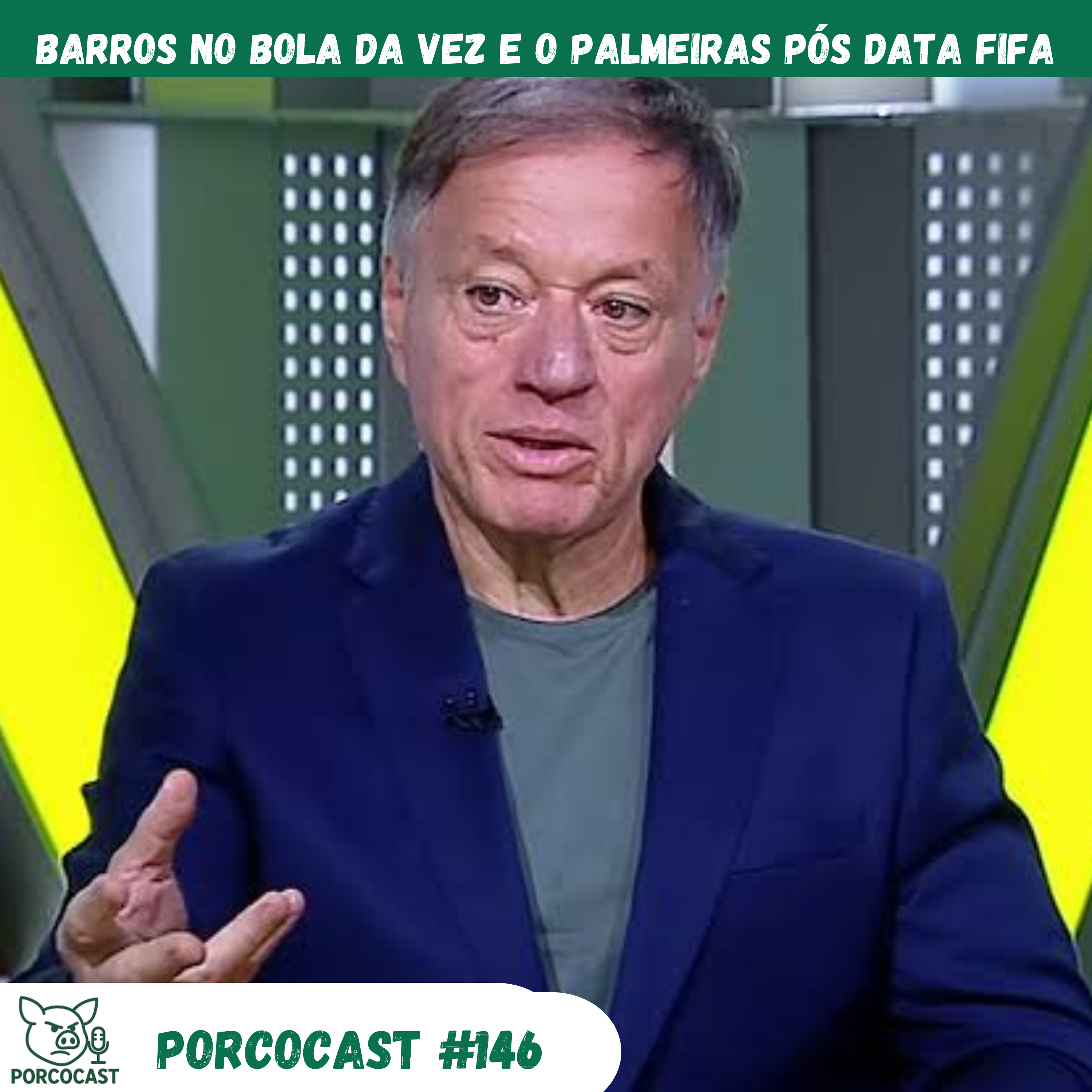 Porcocast 146 - Barros no bola da vez e o Palmeiras pós Data Fifa episode artwork