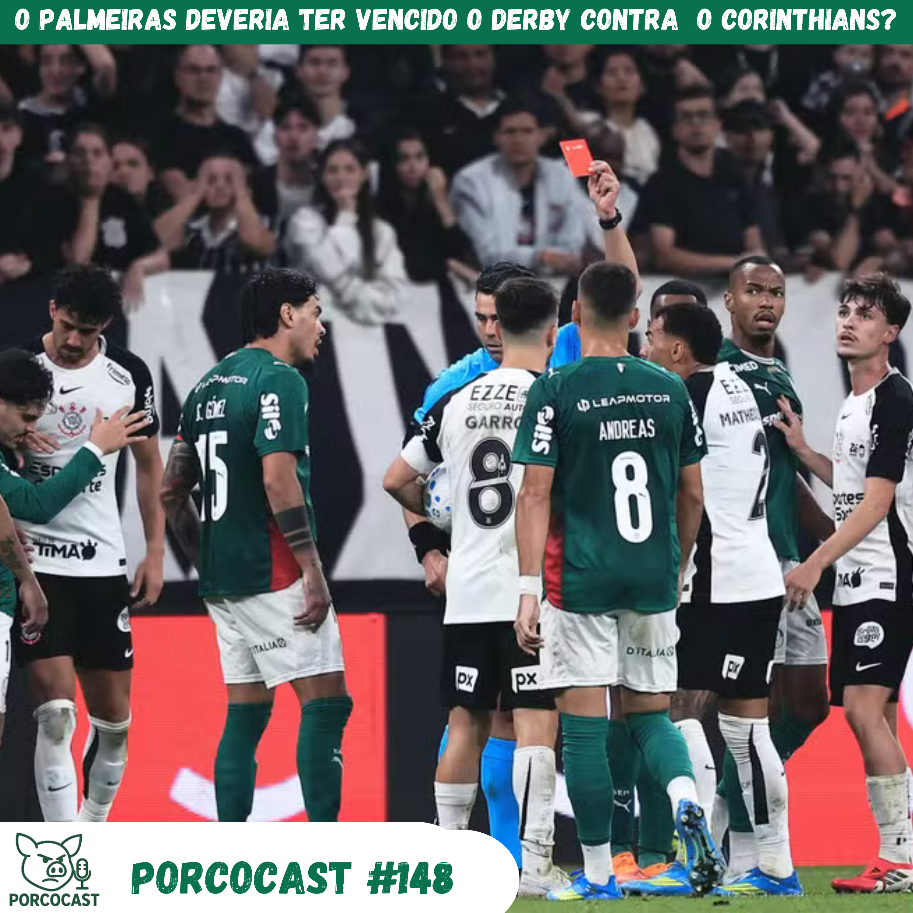 Porcocast 148- O Palmeiras deveria ter vencido o Derby contra o Corinthians? episode artwork