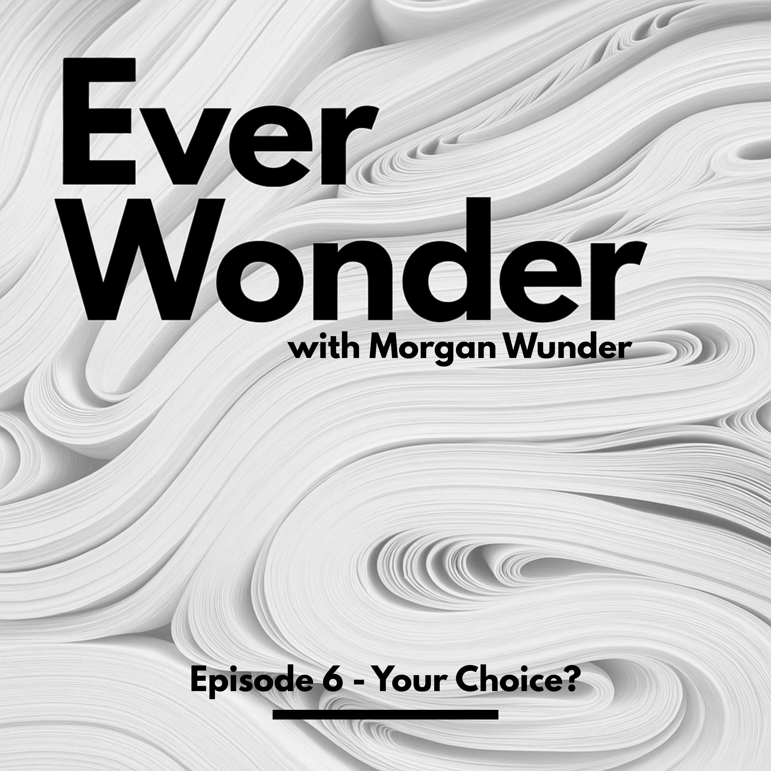 Your choice? episode artwork