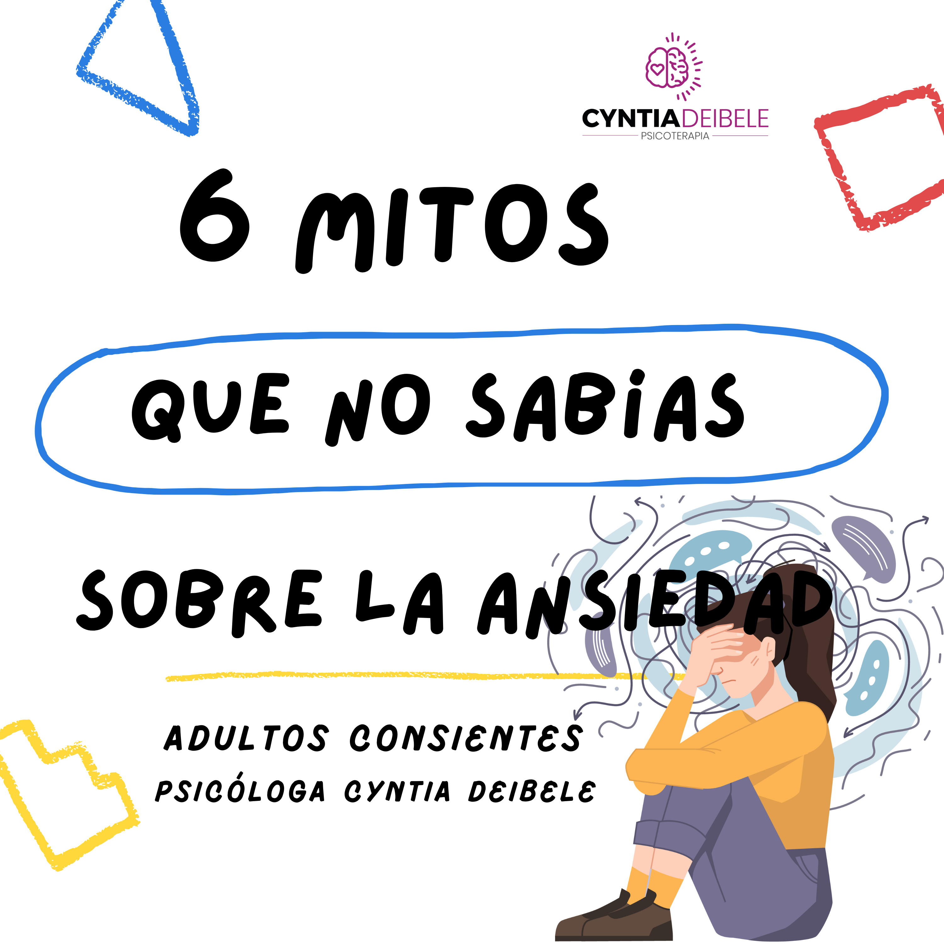 6 mitos que no sabías, sobre la ansiedad 😥 @psicologacyntiadeibele