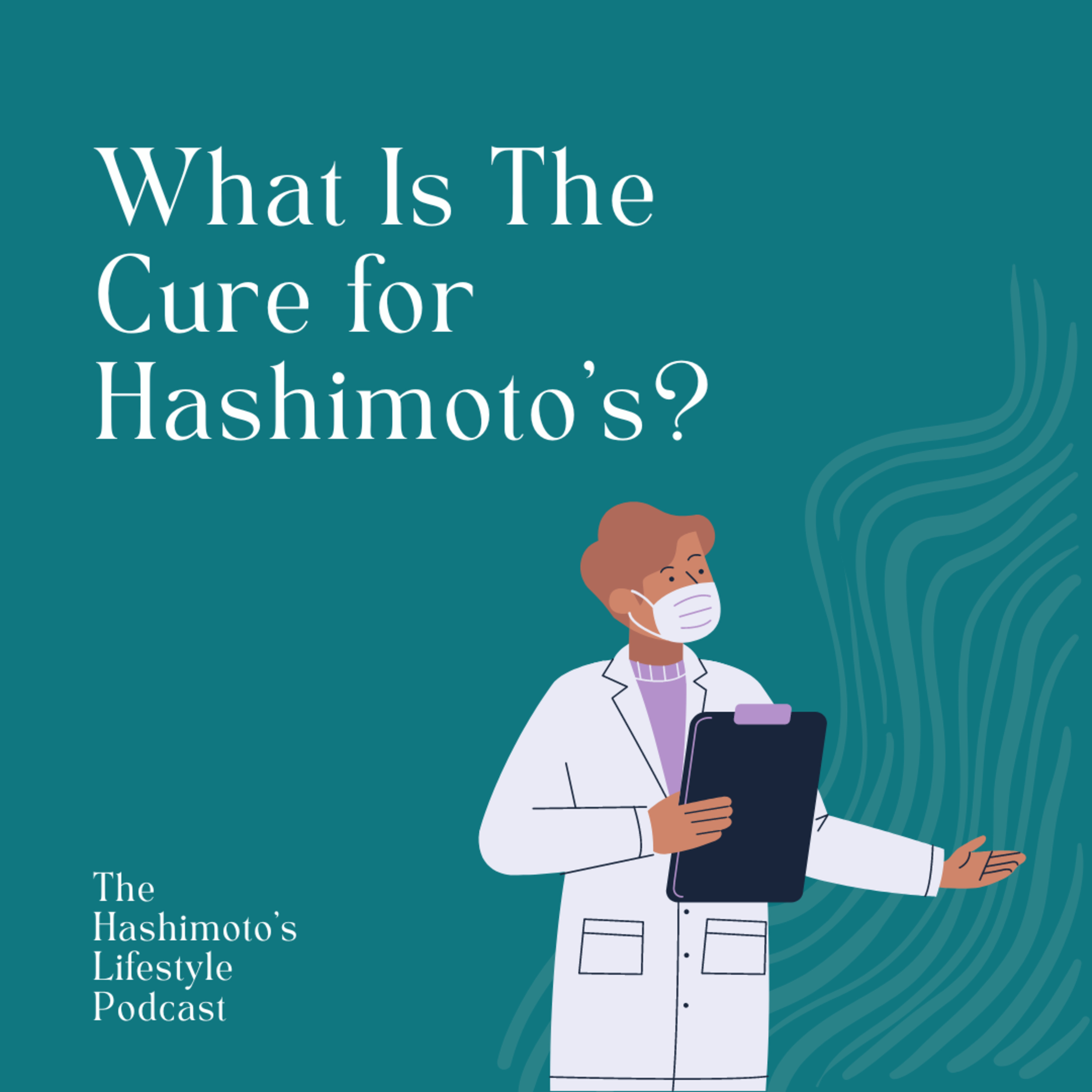 Hashimoto’s Lifestyle