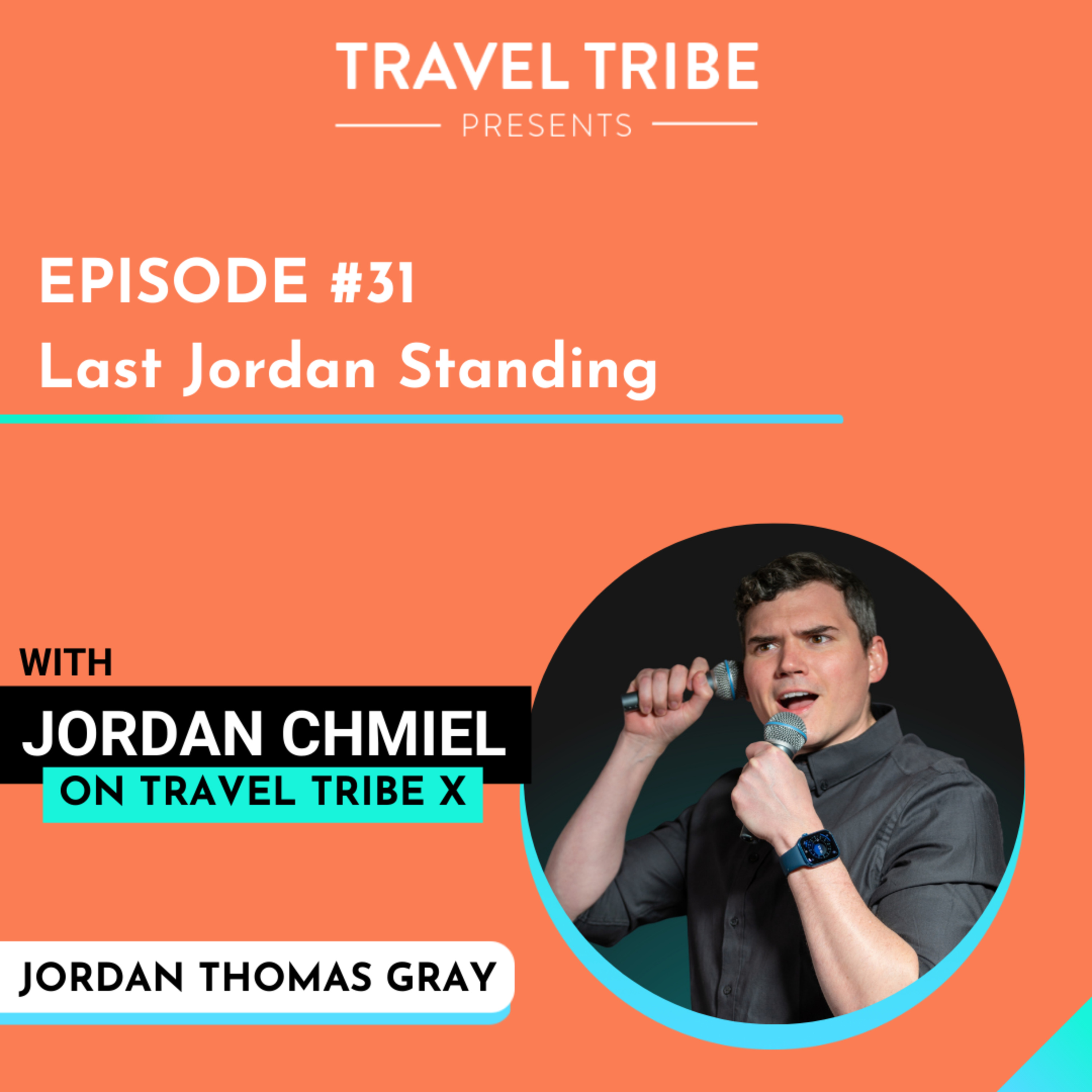 Travel Tribe X Podcast with Jordan Chmiel