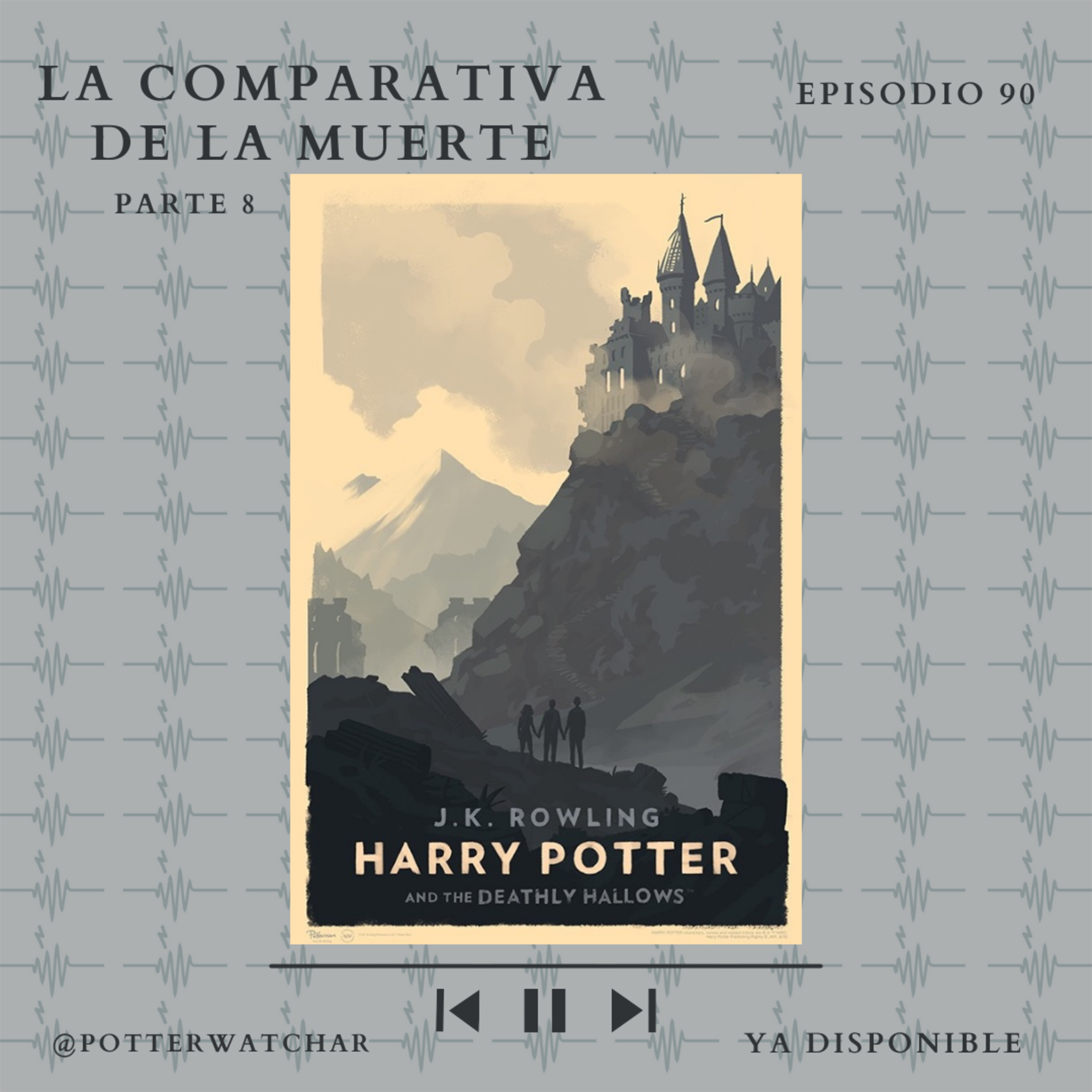 Potterwatch - Un podcast sobre Harry Potter y la cultura pop
