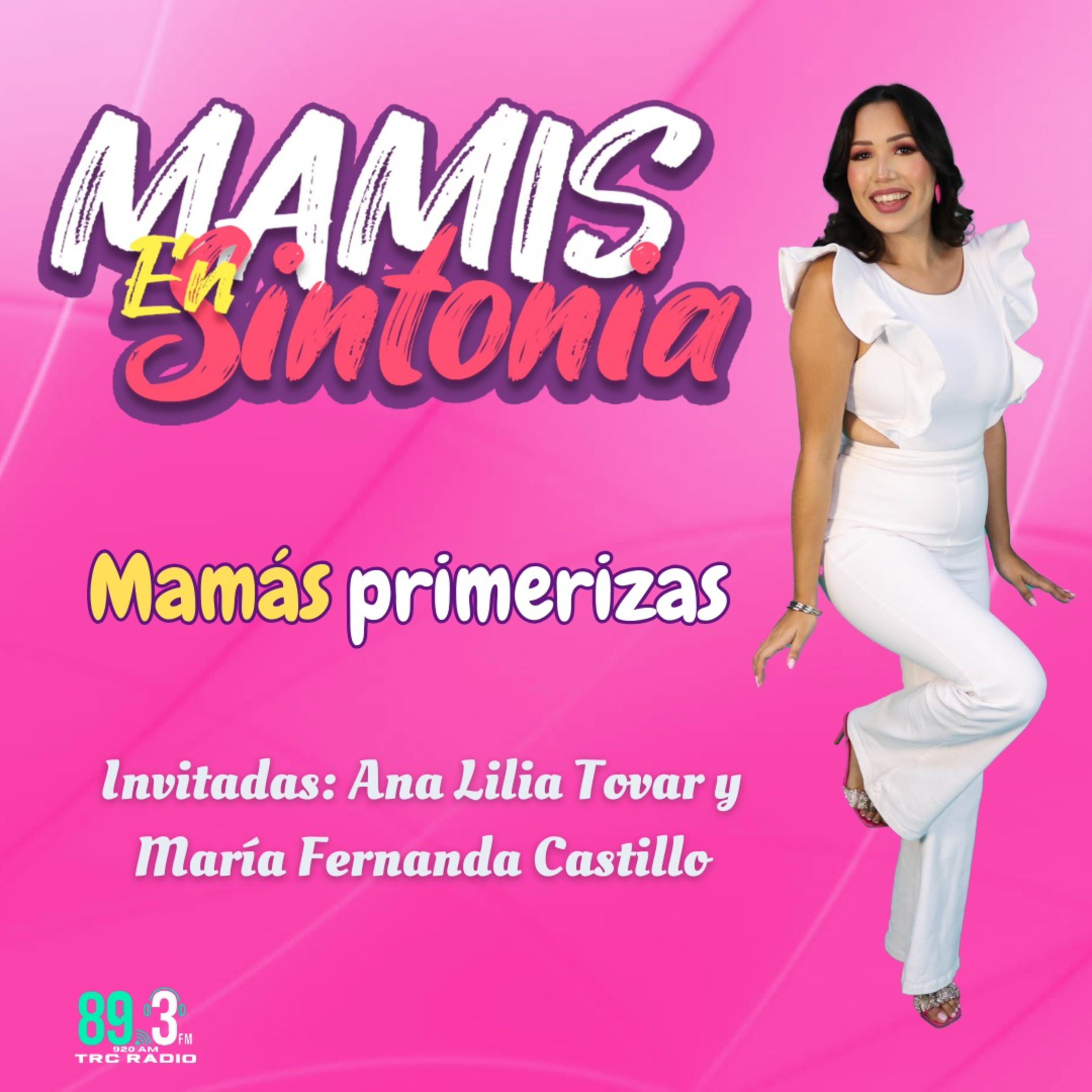 Mamis en Sintonia - ⁠Ana Lilia Tovar⁠ y a Maria Fernanda Castillo  episode artwork