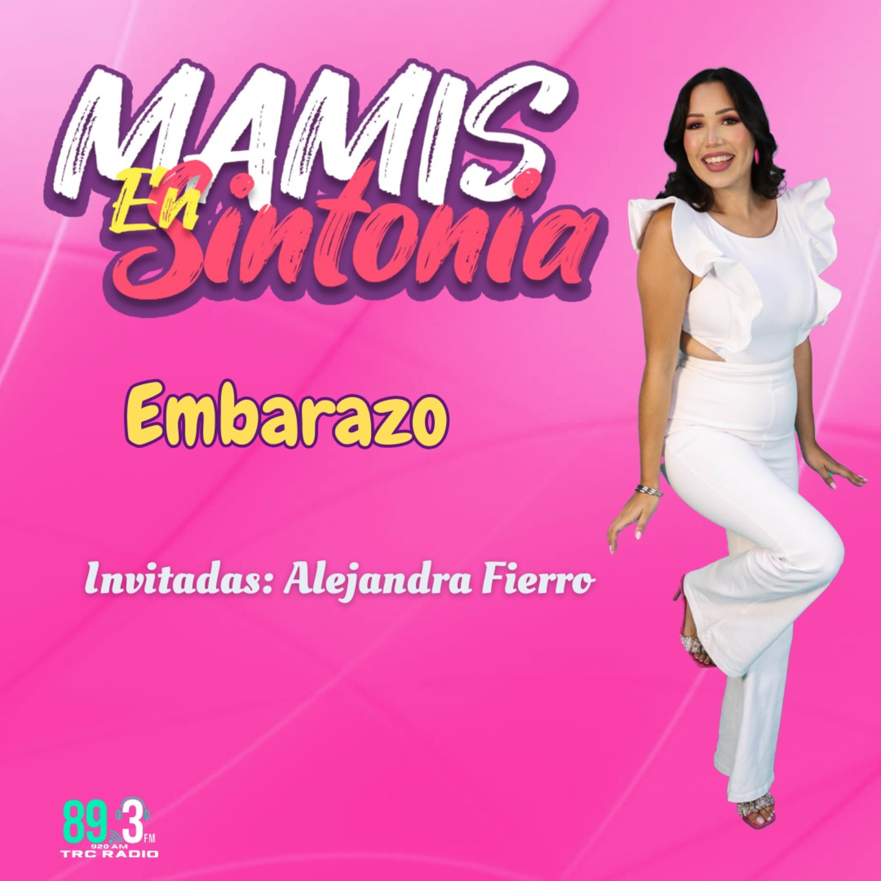 Mamis en Sintonia⁠ - Invitada: Alejandra Fierro (Embarazo) episode artwork