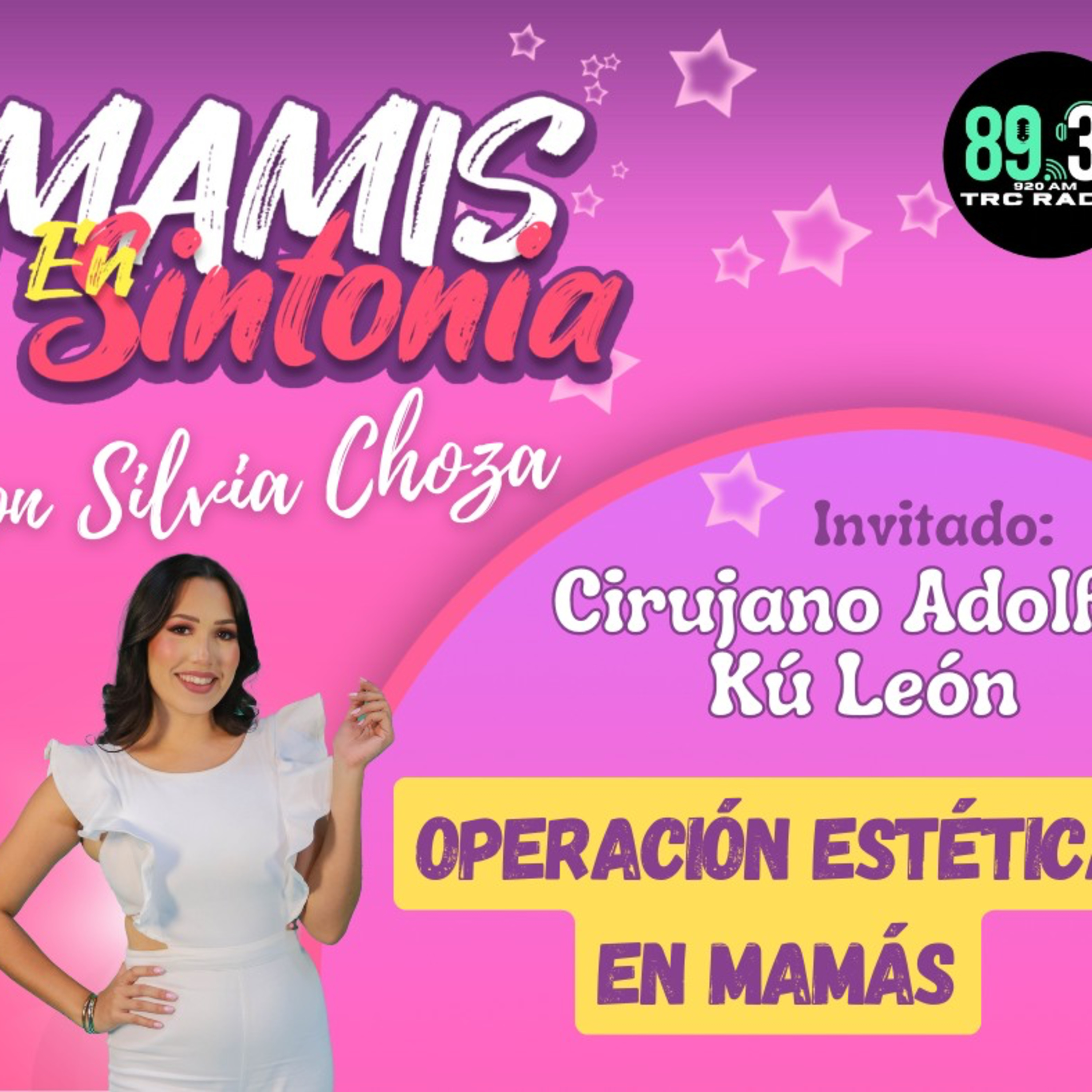 Mamis en Sintonía - Cirujano Adolfo Kú León episode artwork