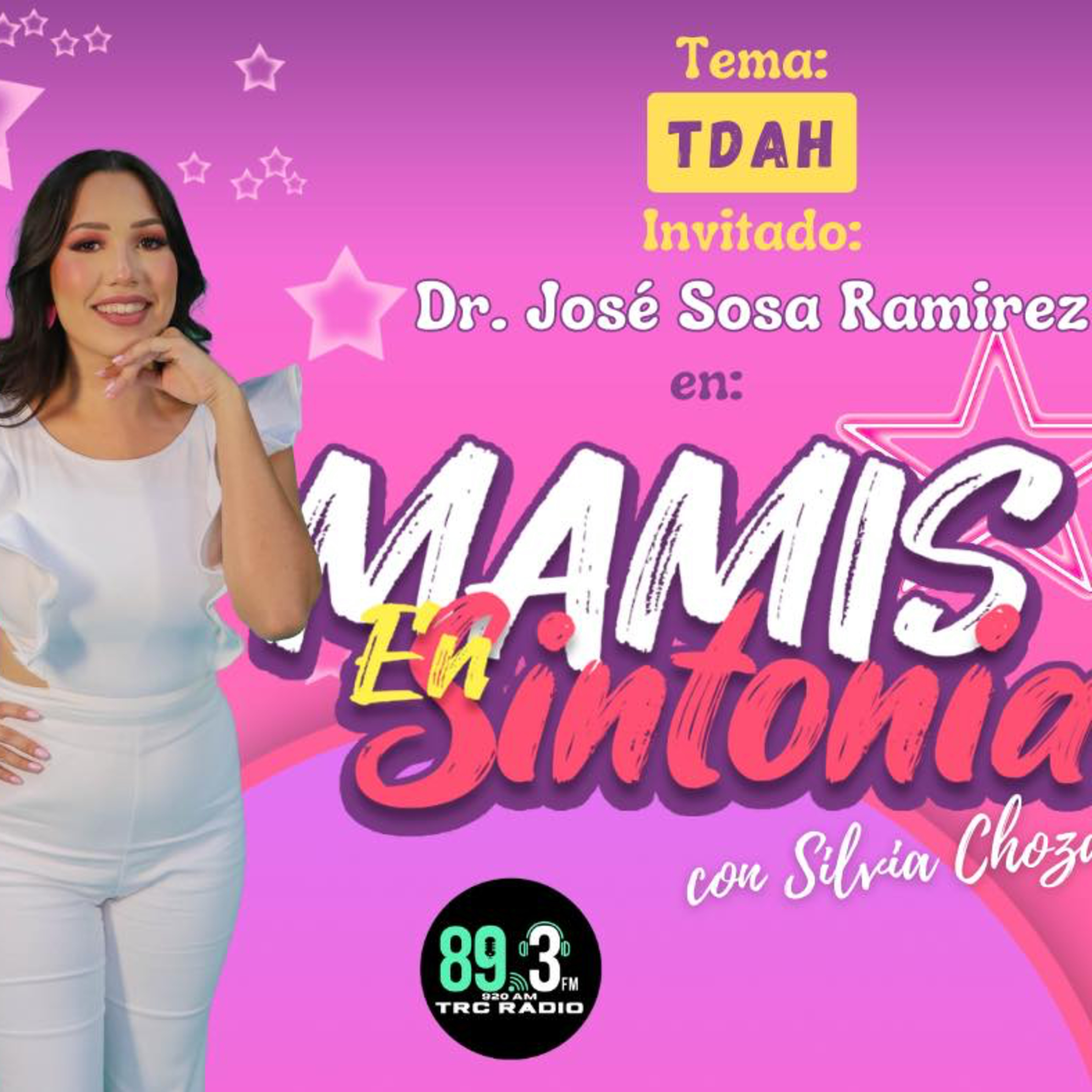 Mamis en Sintonía - Dr José Sosa Ramirez episode artwork