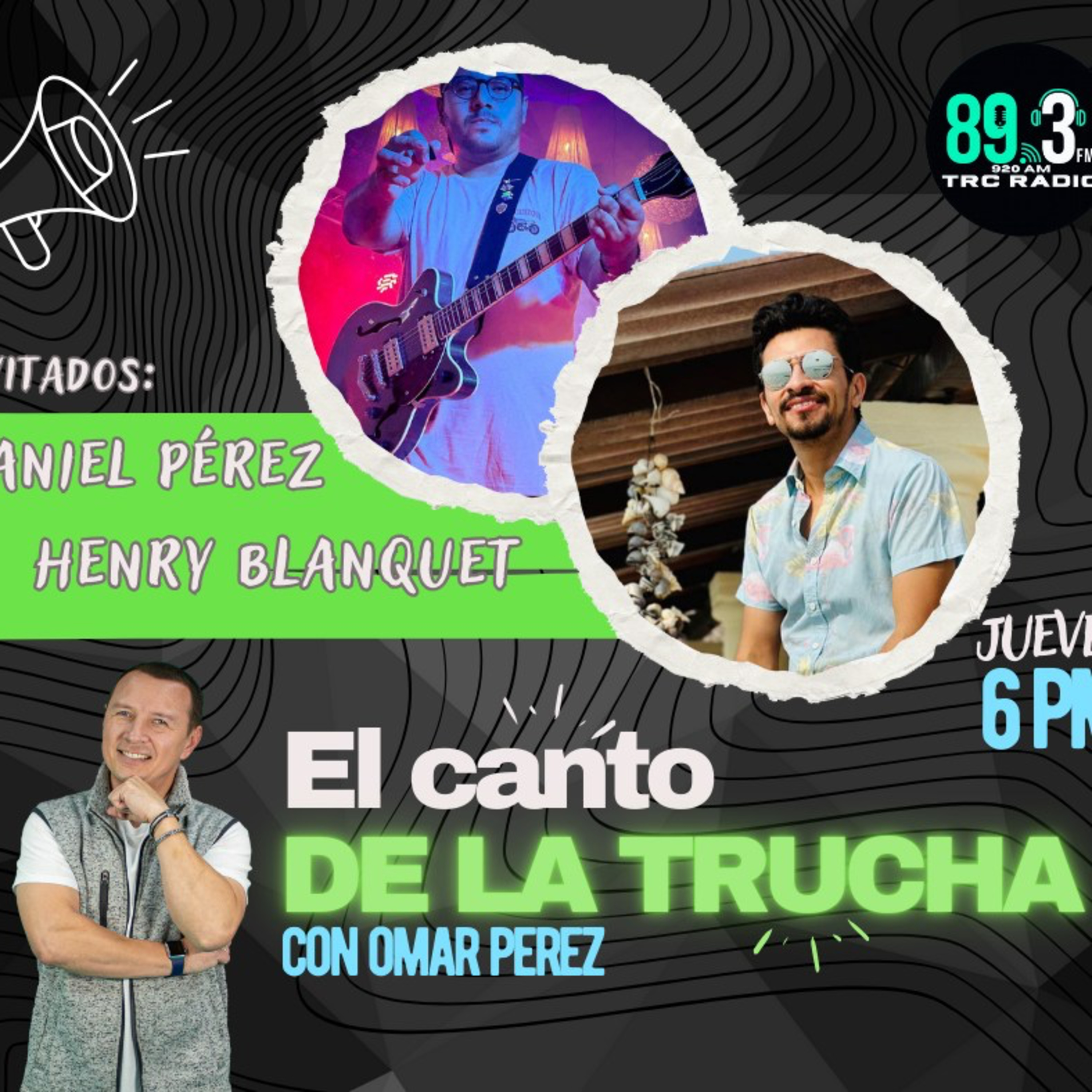 El Canto de la Trucha - Daniel Pérez y Henry Blanquet episode artwork