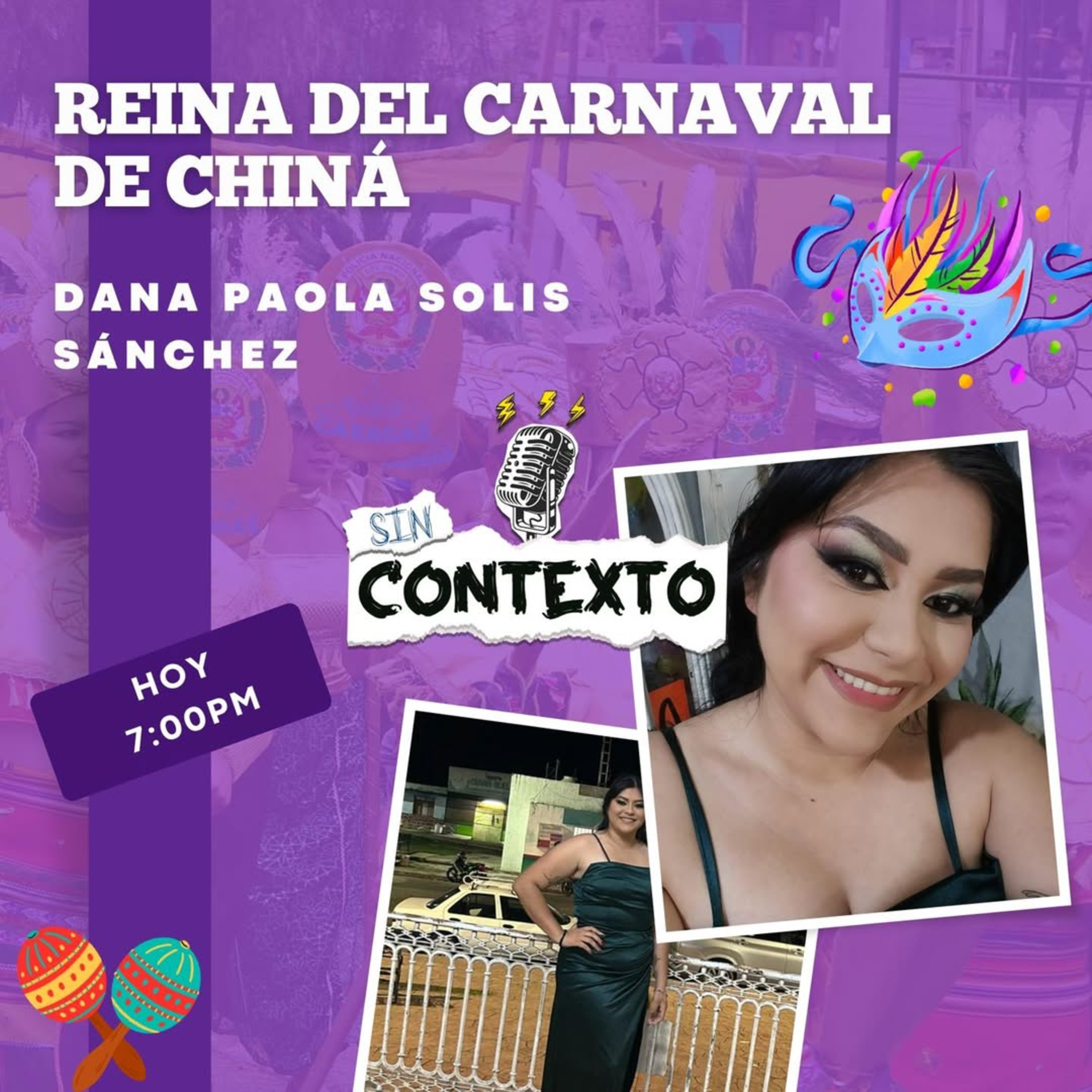 Sin Contexto - Dana Paola Solís Sánchez, Reina del Carnaval de Chiná episode artwork