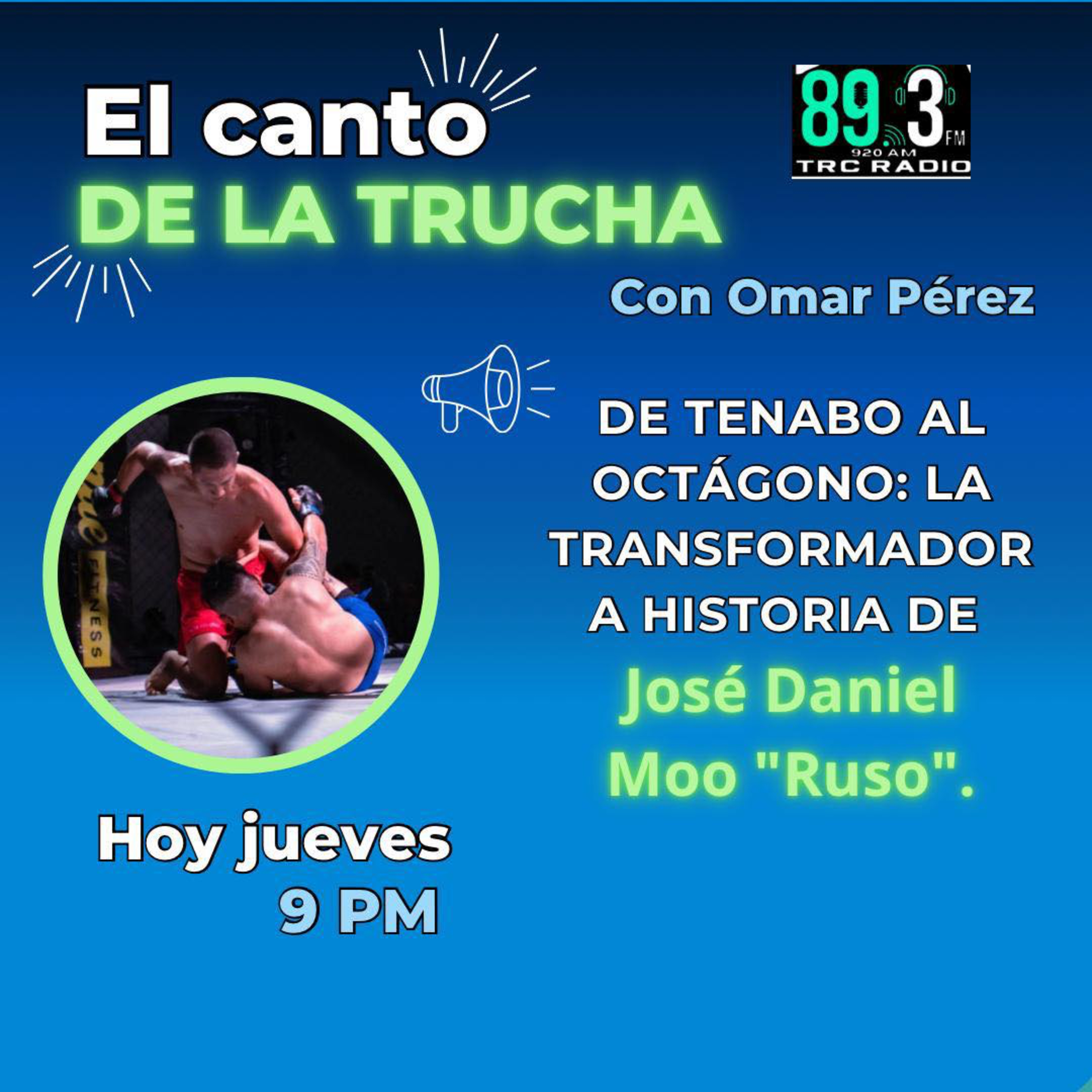 El Canto de la Trucha - José Daniel Moo “Ruso”  episode artwork