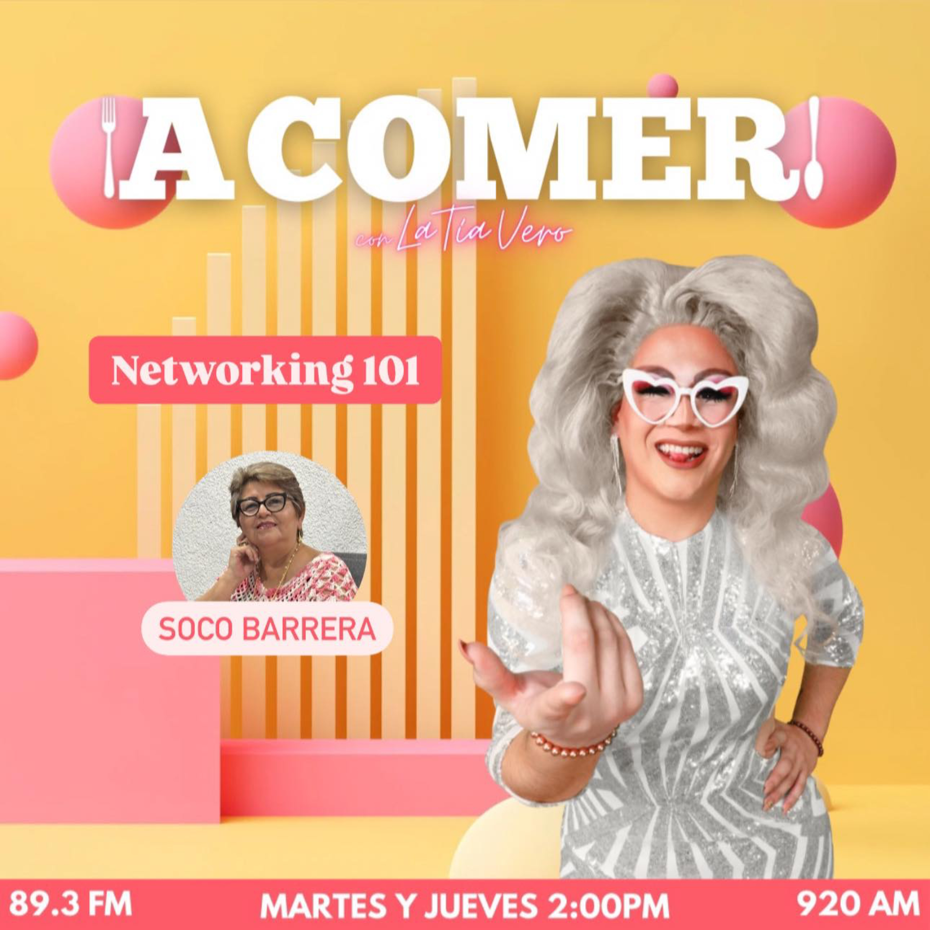 ¡A Comer! con La Tía Vero - Networking 101 episode artwork