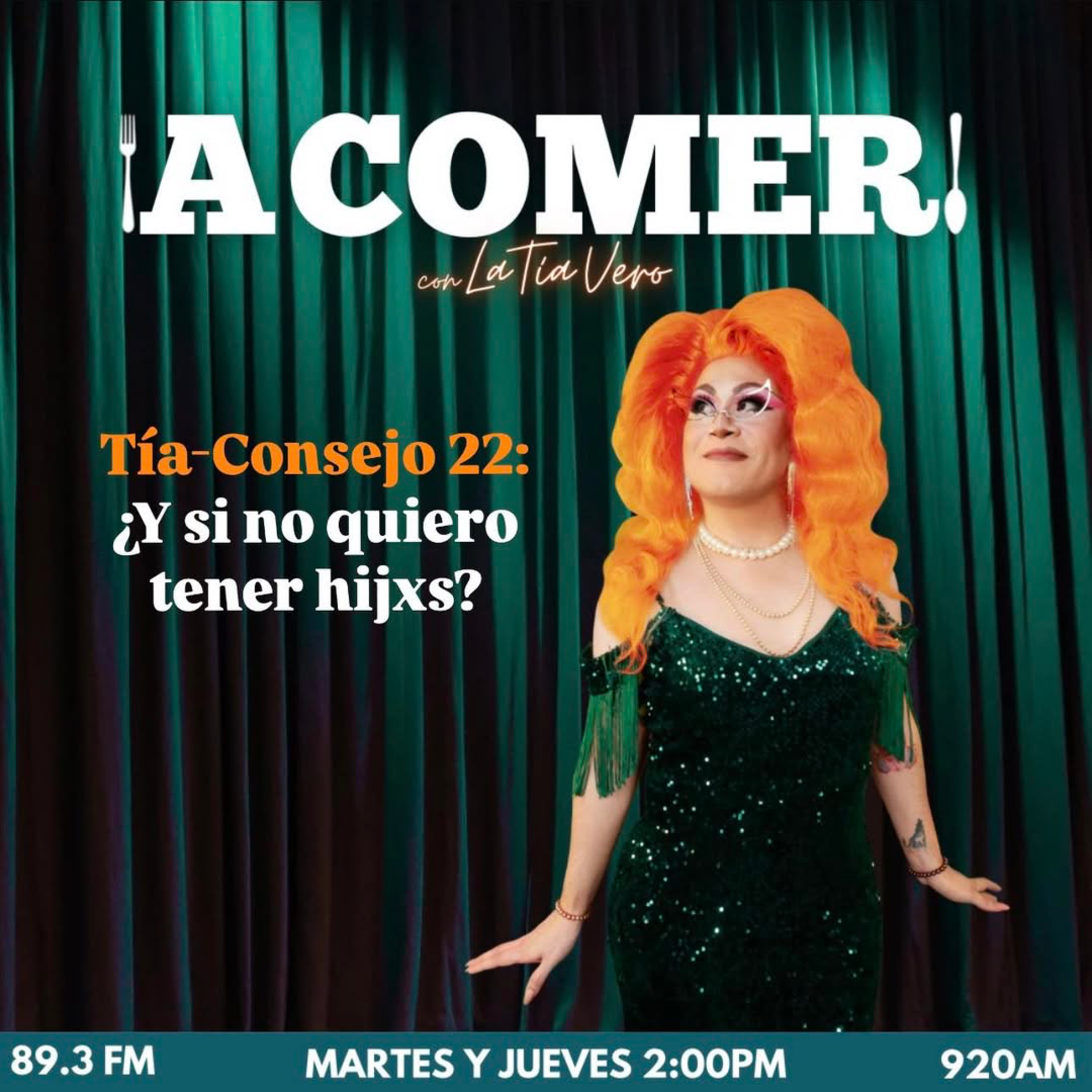 ¡A comer! con La Tía Vero - Tía Consejo 22: ¿Y si no quiero tener hijxs? episode artwork