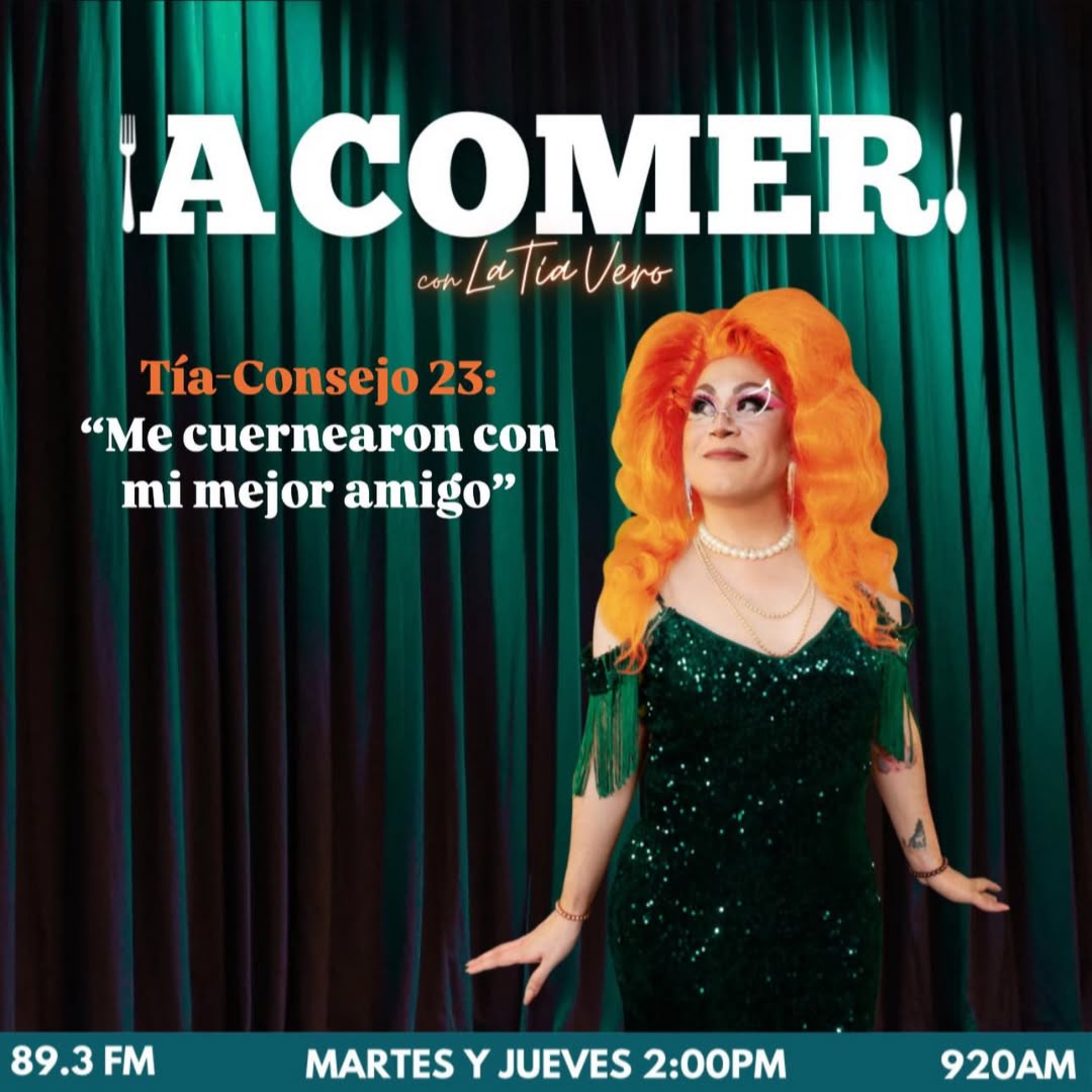 ¡A Comer! con La Tía Vero - Tía-Consejo 23: "Me cuernearon con mi mejor amigo" episode artwork
