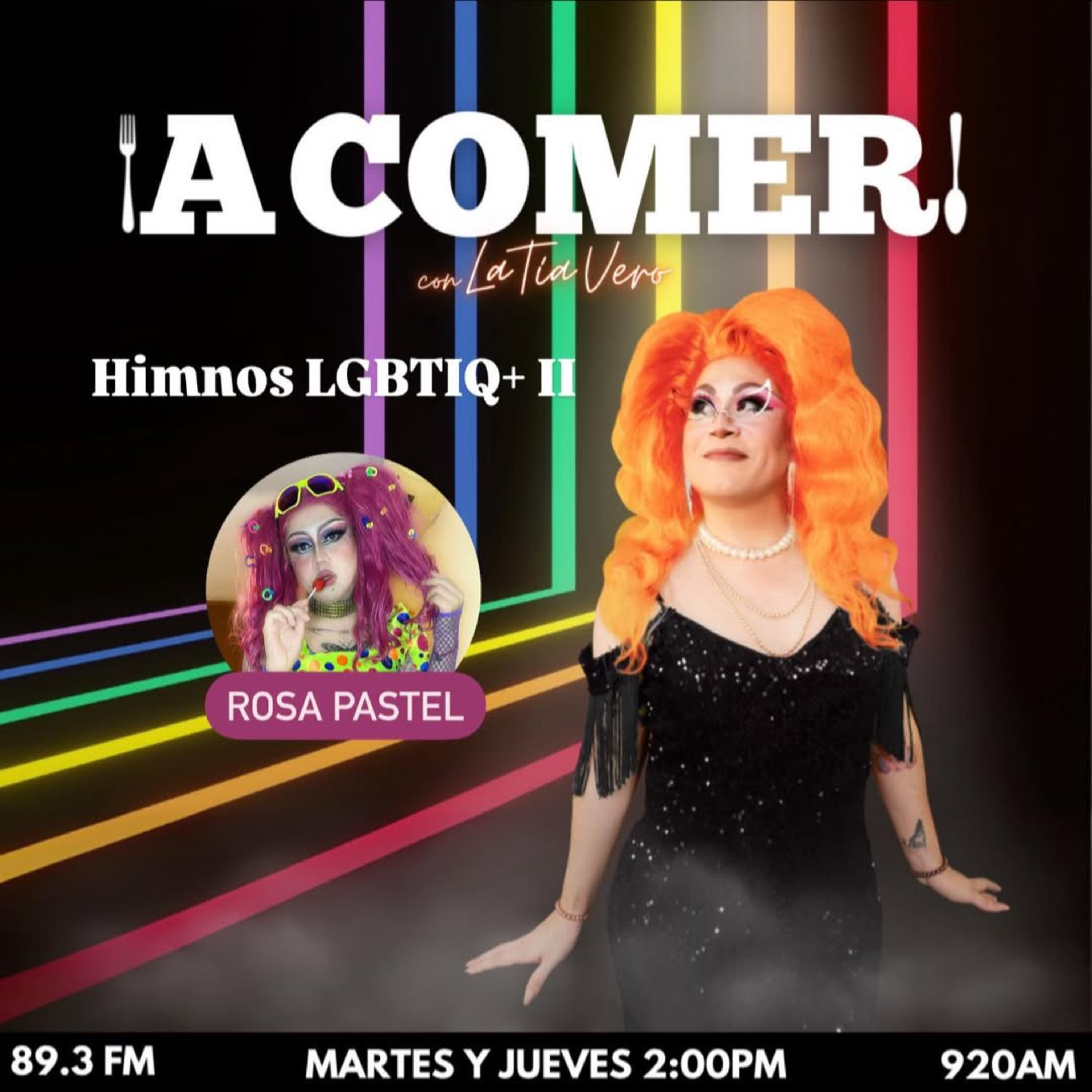 ¡A Comer! con La Tía Vero - Himnos LGBTIQ+ II episode artwork