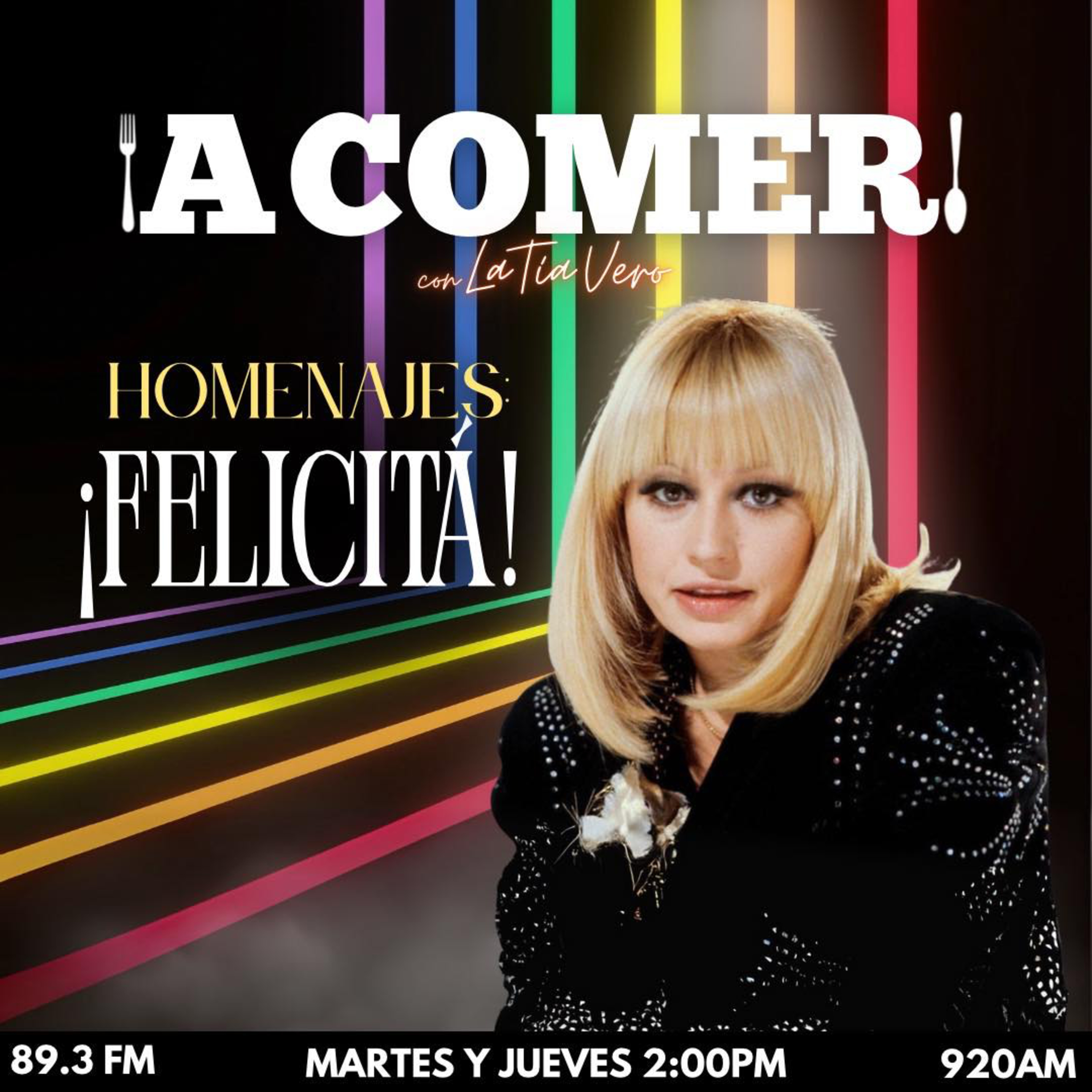 ¡A comer! con La Tía Vero - ¡FELICITÁ!: Homenaje a Raffaella Carrà episode artwork