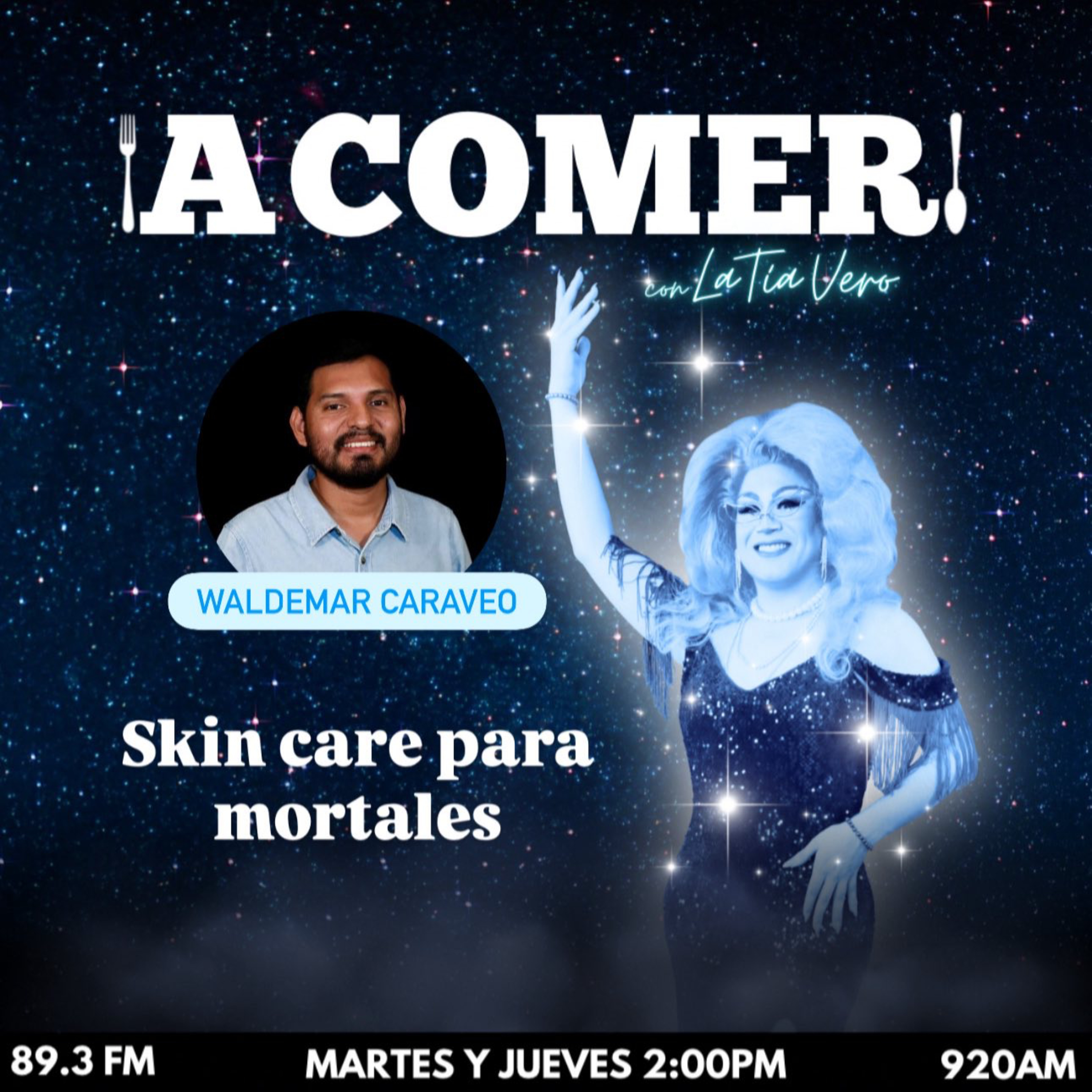 ¡A Comer! con La Tía Vero - Skin care para mortales episode artwork