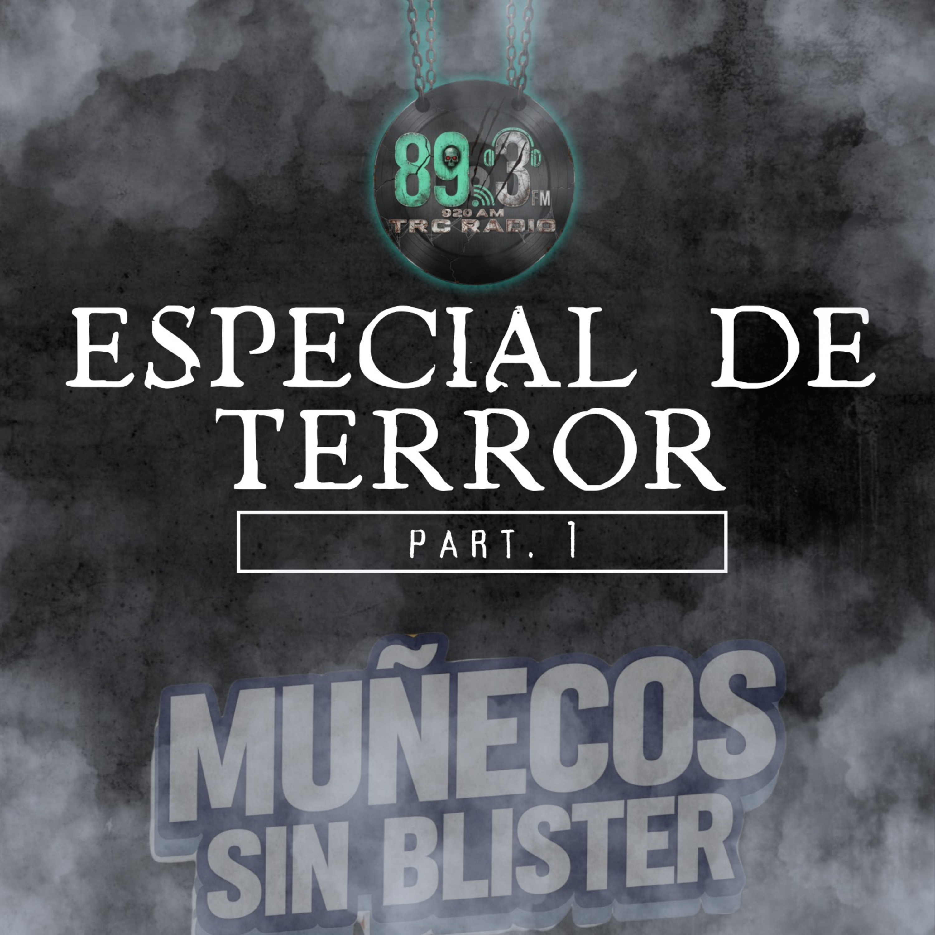 Muñecos sin Blíster - Ep 8 Especial de Terror 1 episode artwork