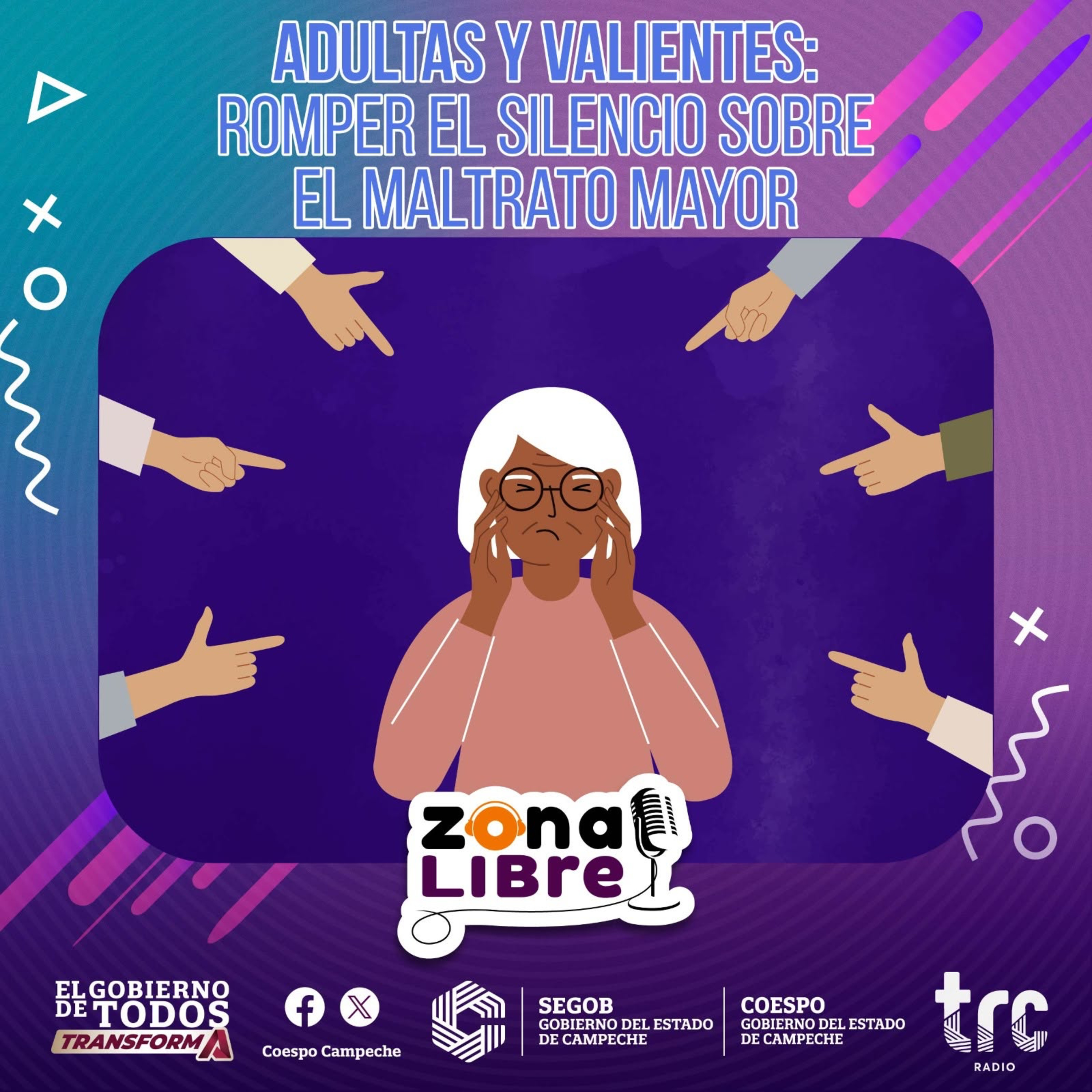 Zona Libre - Adultas y valientes: Romper el silencio sobre el maltrato mayor episode artwork