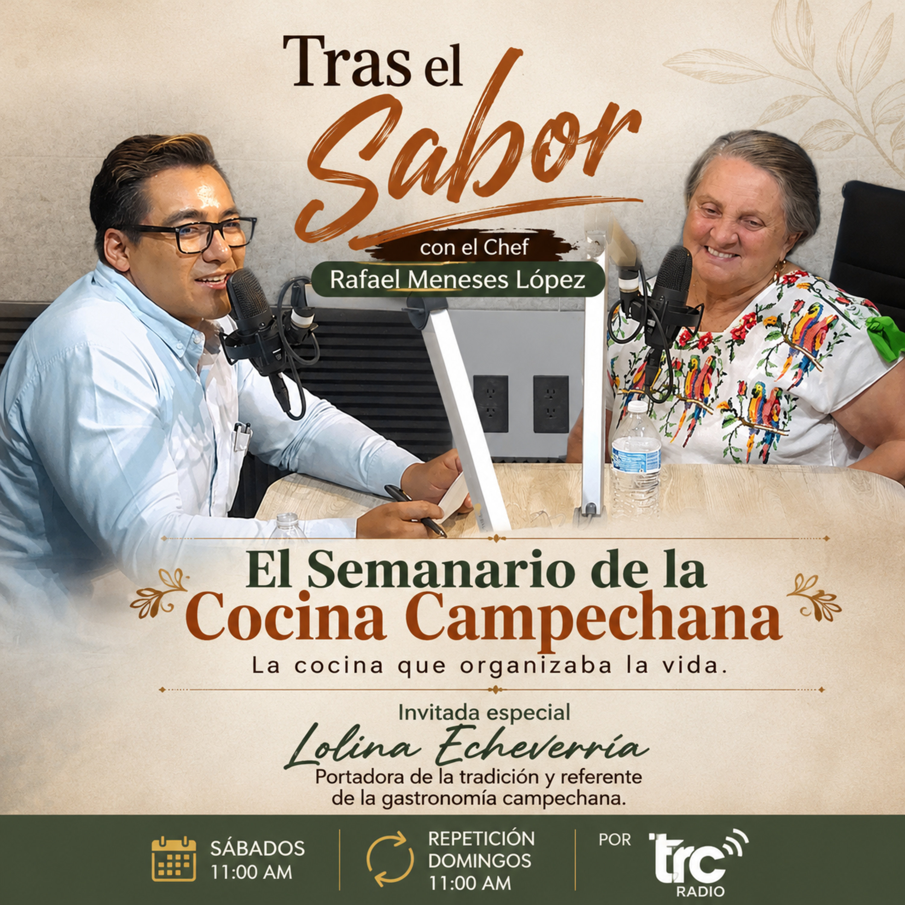 Tras El Sabor - Ep 03 El Semanario de la Cocina Campechana con Lolina Echeverría episode artwork