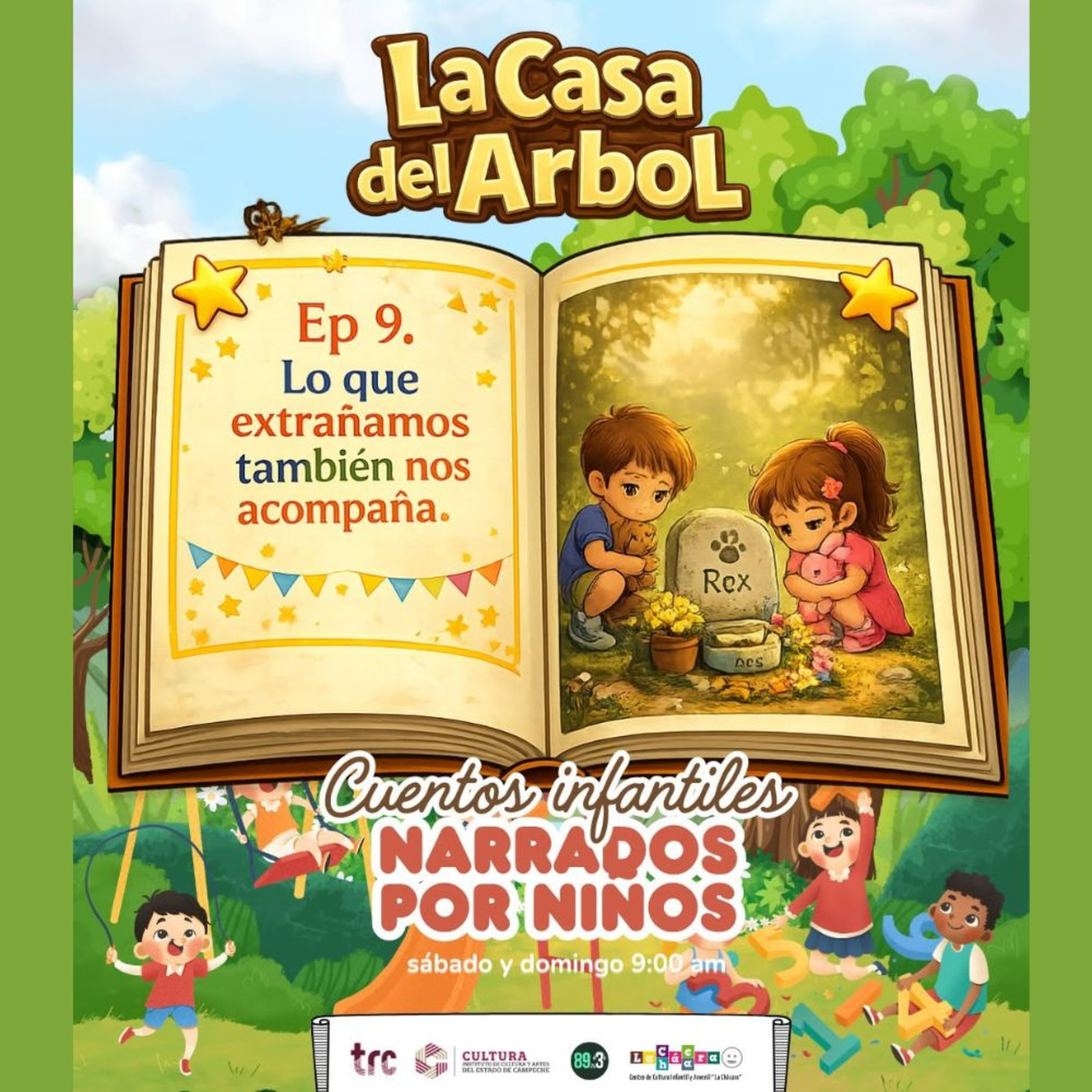 La Casa del Árbol - Ep 09 Lo que extrañamos también nos acompaña episode artwork