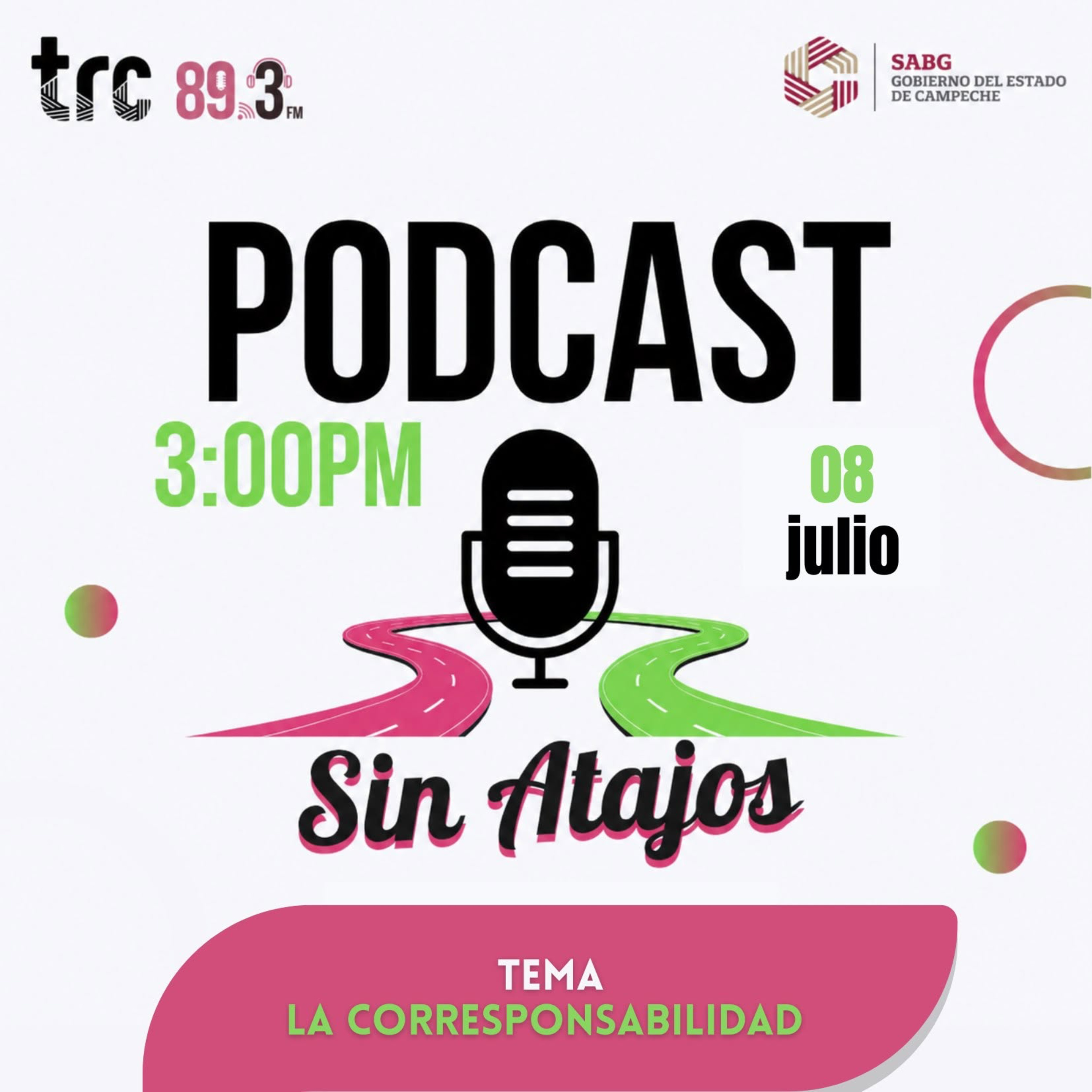 Sin Atajos - Ep 06 La Corresponsabilidad episode artwork