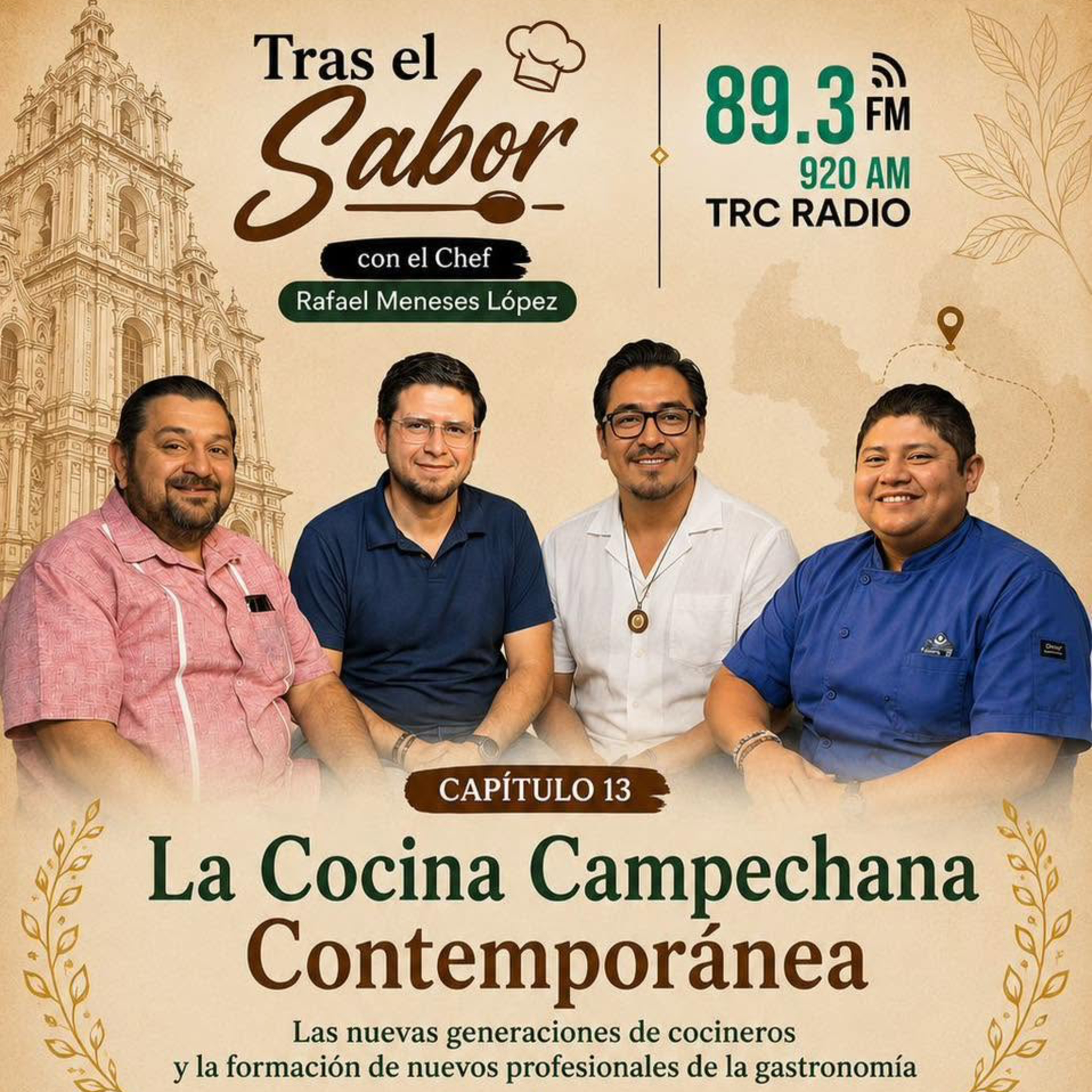 Tras El Sabor - Ep 13 La Cocina Campechana Contemporánea episode artwork
