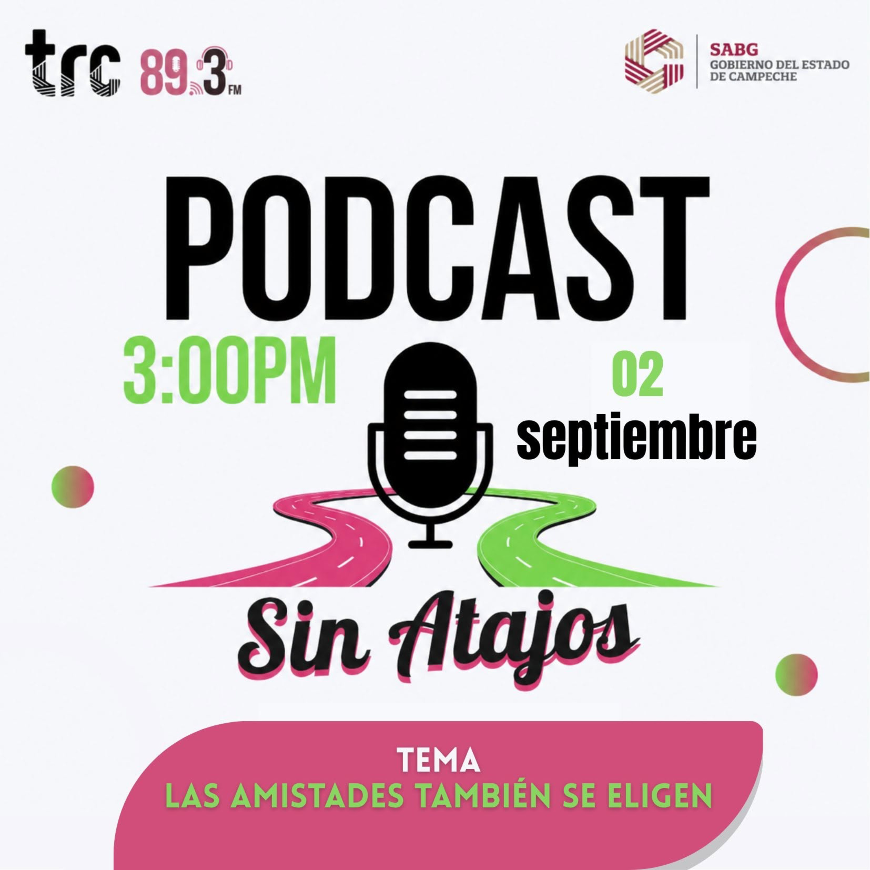Sin Atajos - Ep 14 Las Amistades También se Eligen episode artwork