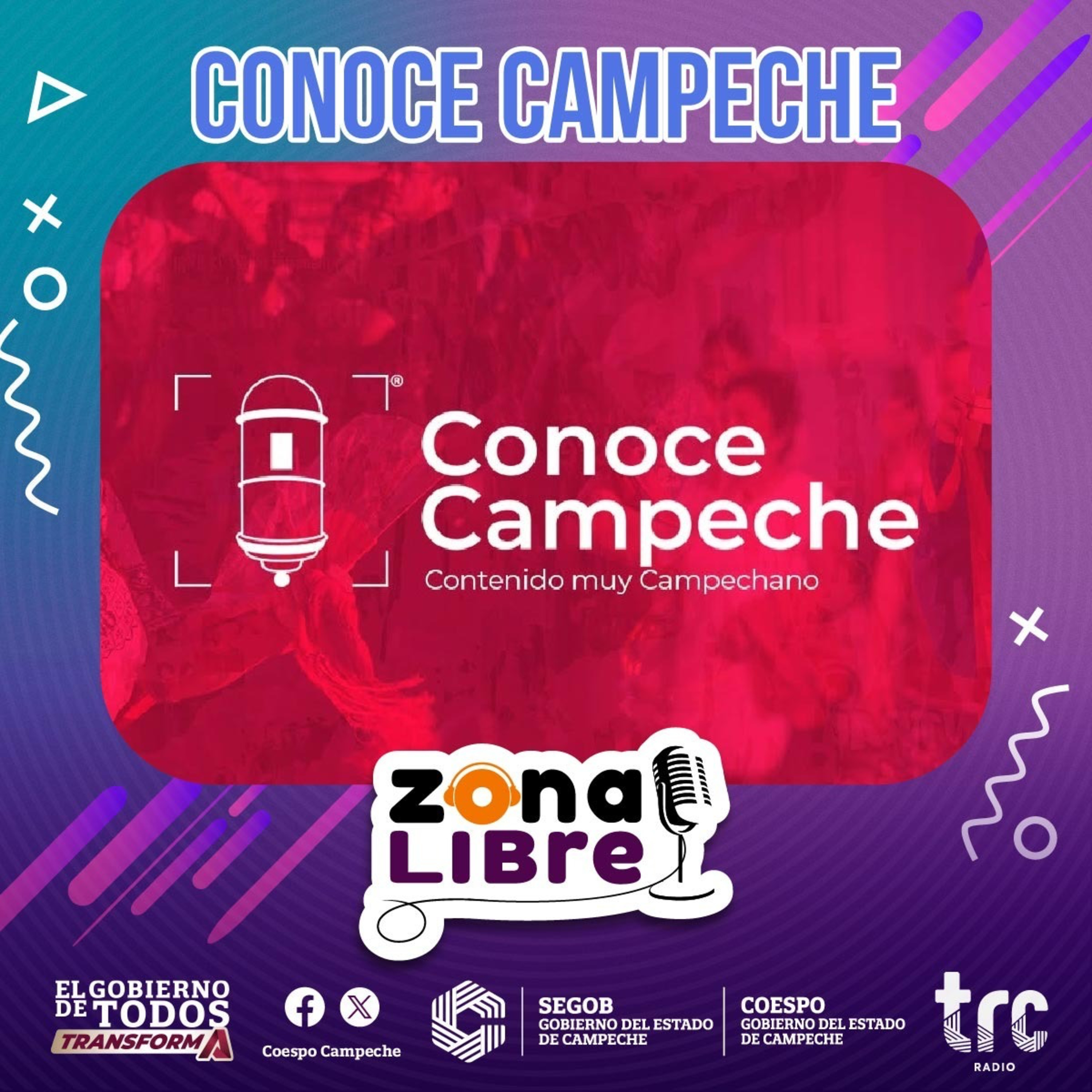 Zona Libre - Conoce Campeche