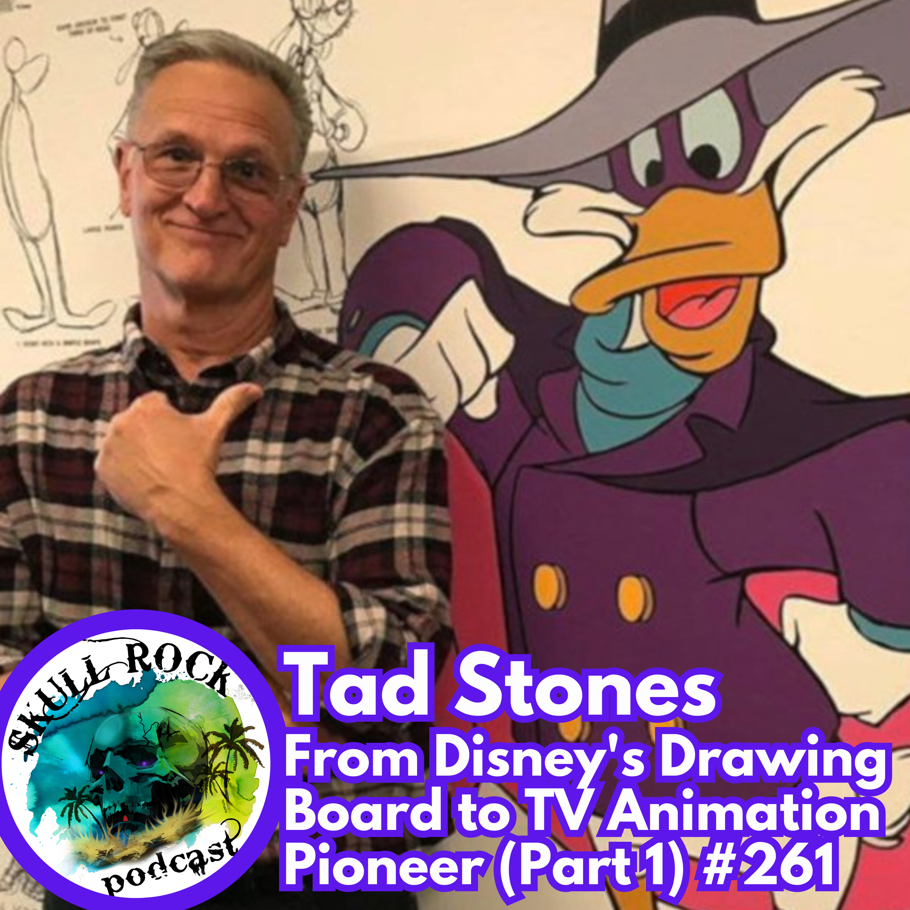 Tad Stones: From Disney's Drawing Board to TV Animation Pioneer (Part 1)
