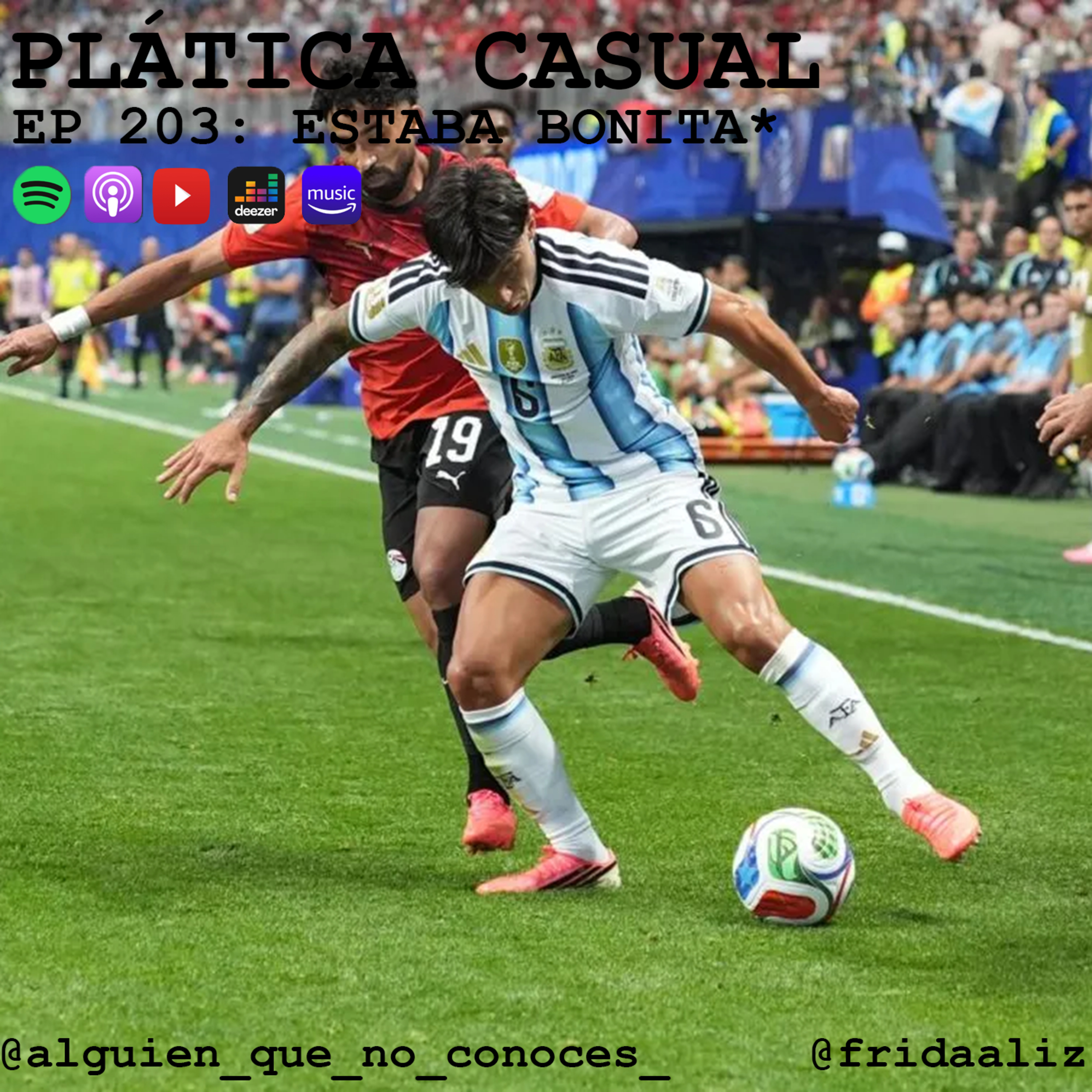 EP 203: ESTABA BONITA* episode artwork