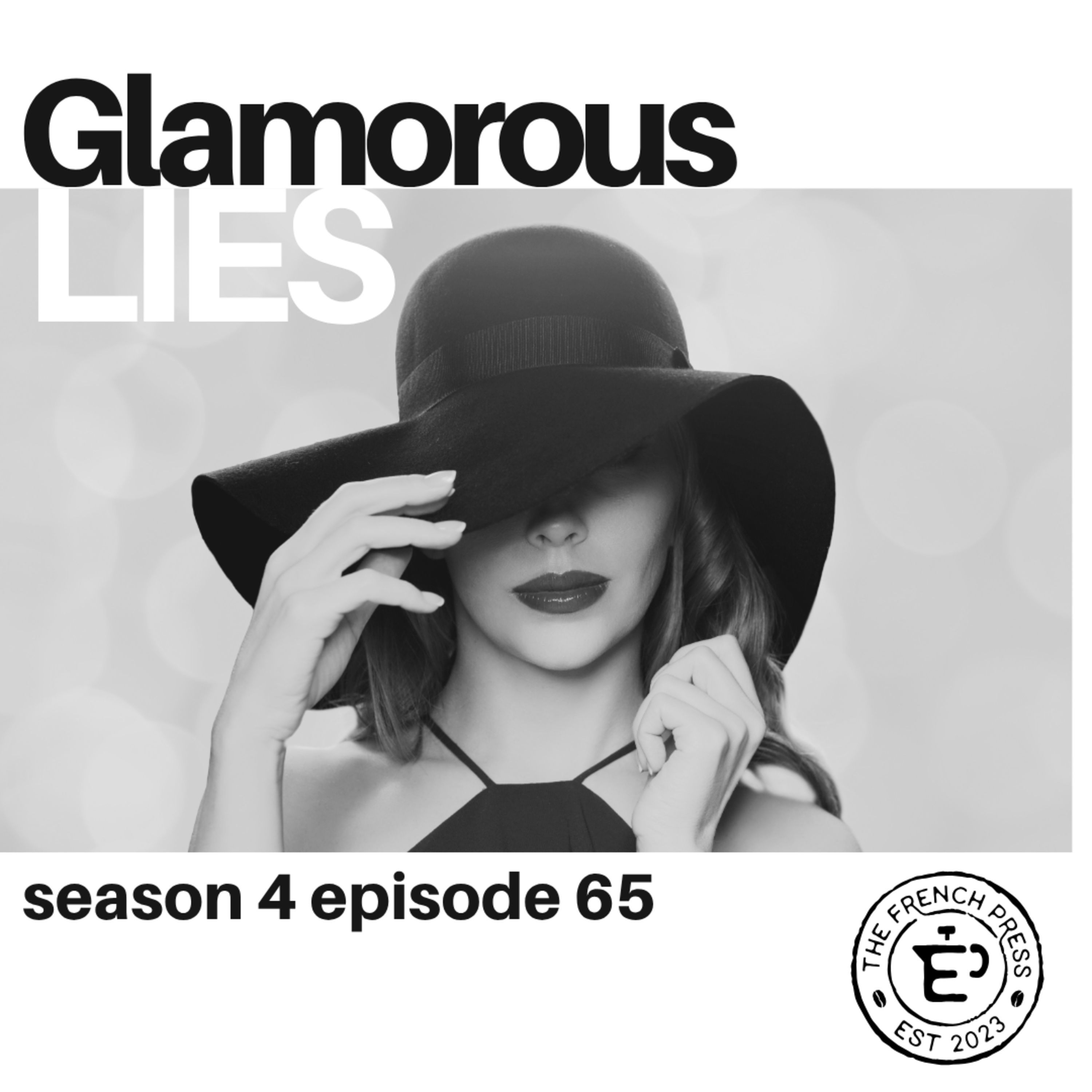 65 Glamorous Lies episode artwork