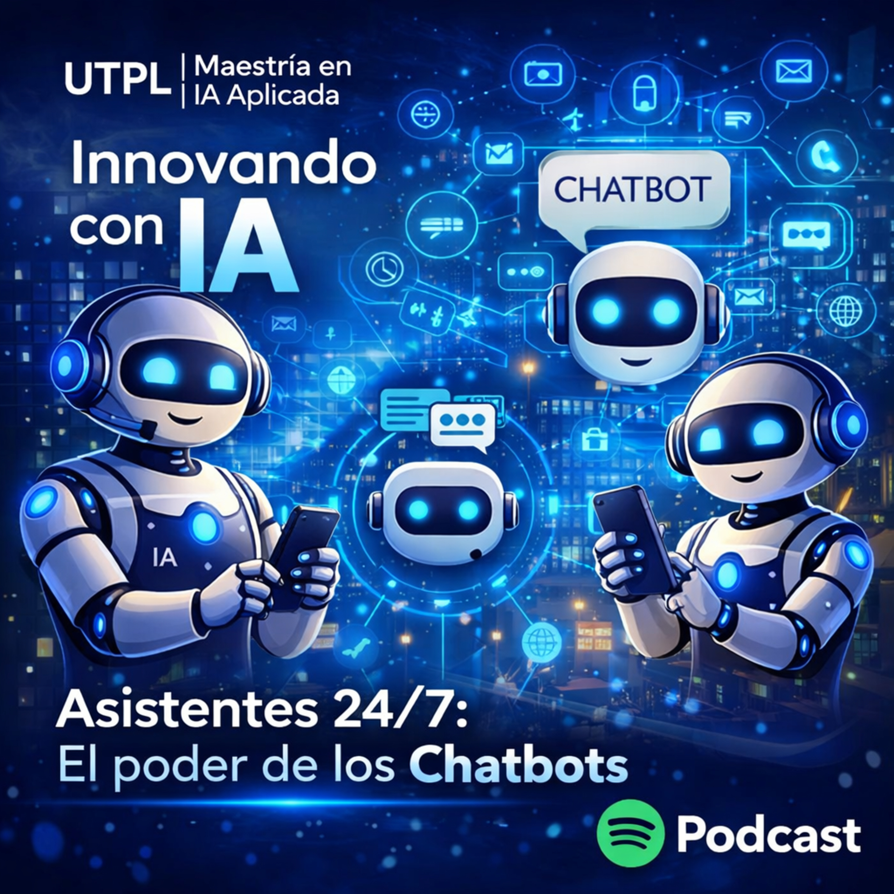 Asistentes 24/7: El poder de los Chatbots episode artwork