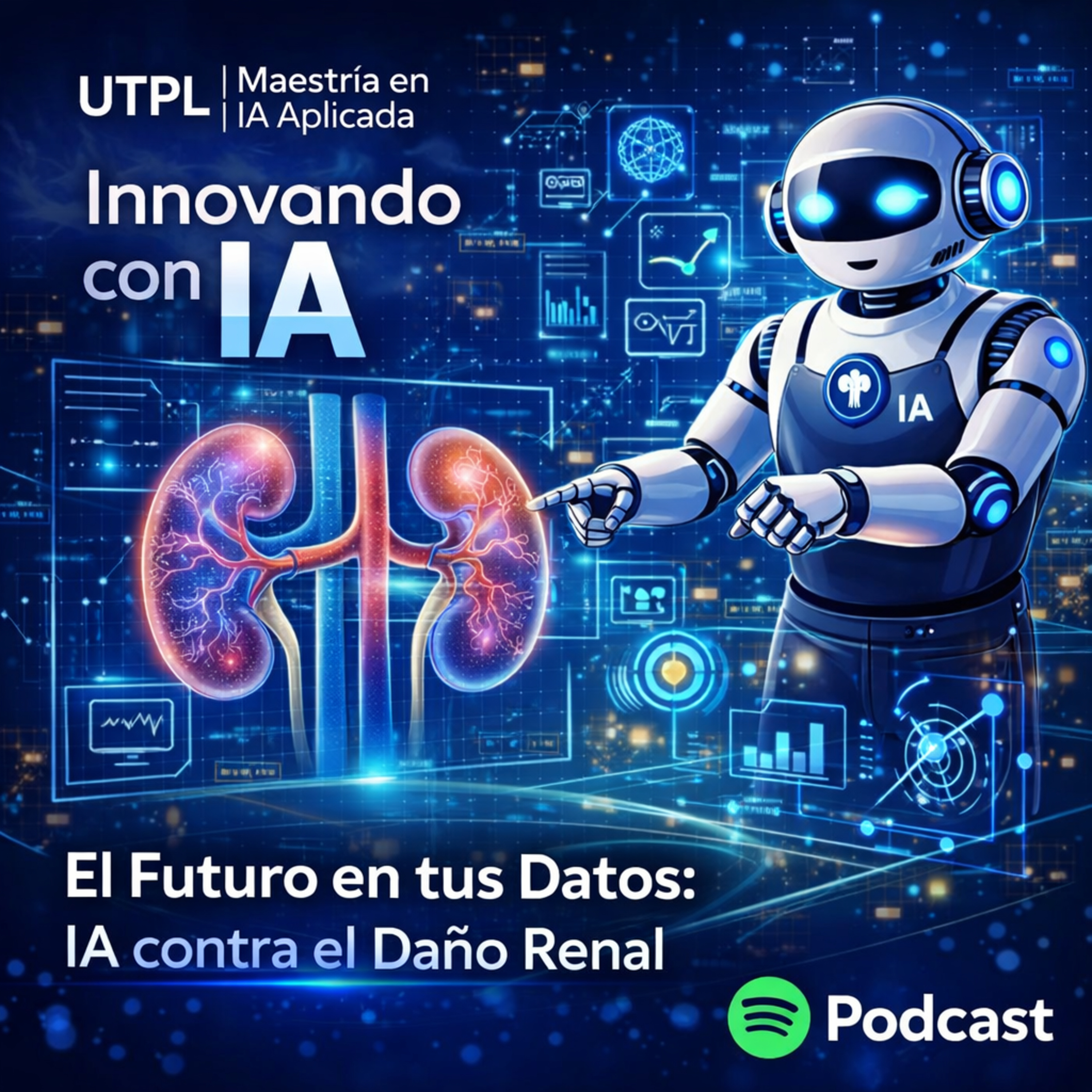 El Futuro en tus Datos: IA contra el Daño Renal episode artwork