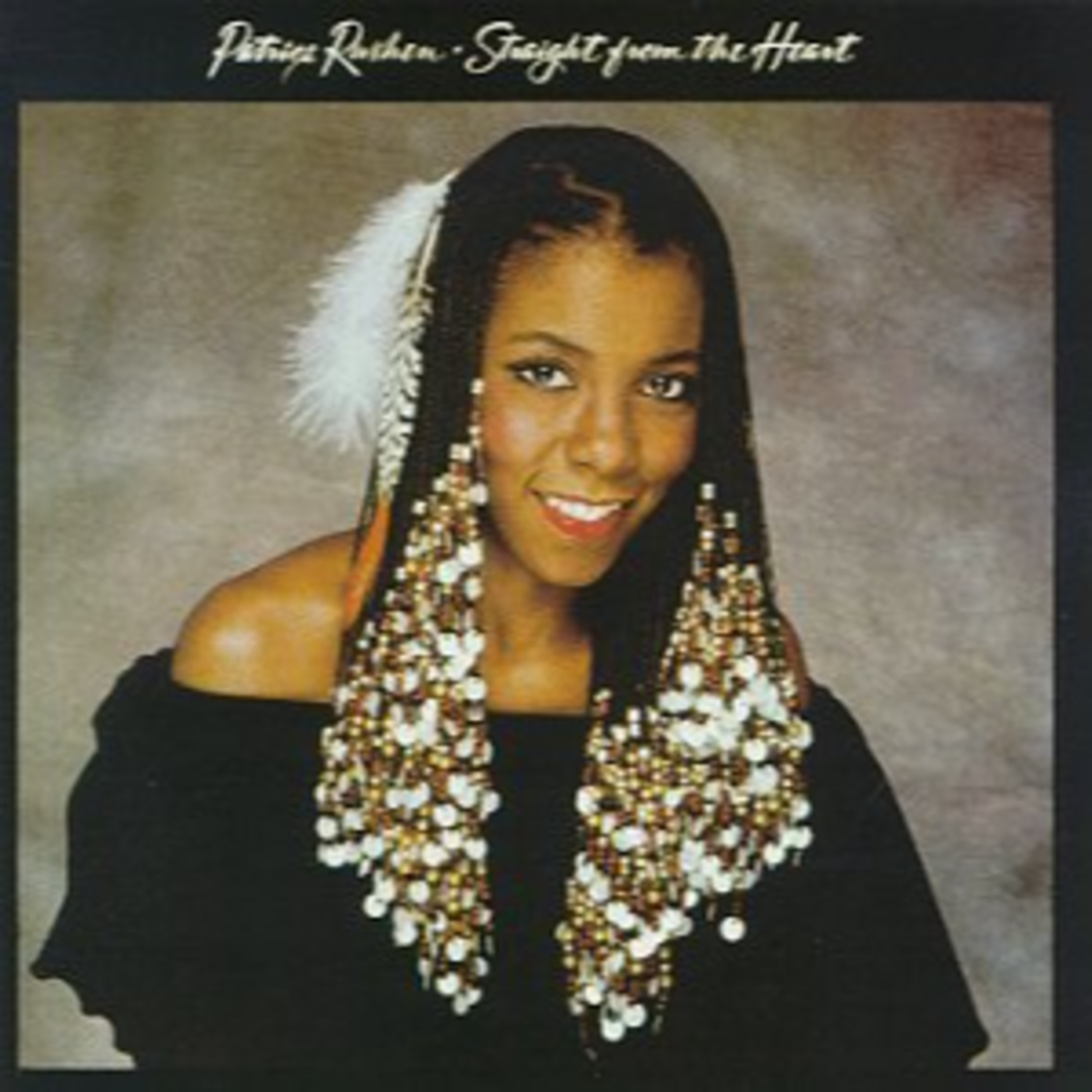 Forget Me Nots: A Deep Dive of 'Straight From the Heart' featuring Patrice Rushen