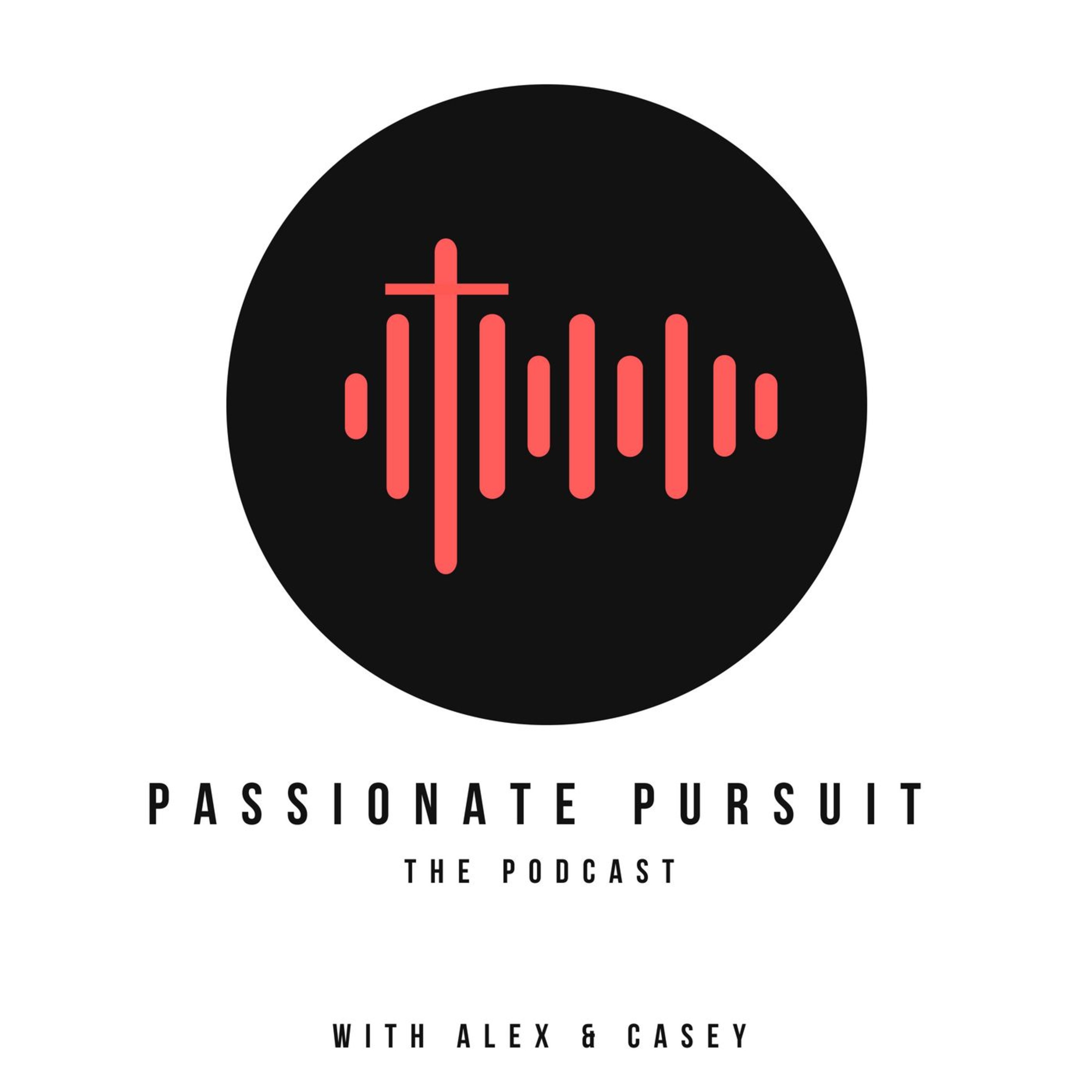 The Passionate Pursuit Podcast