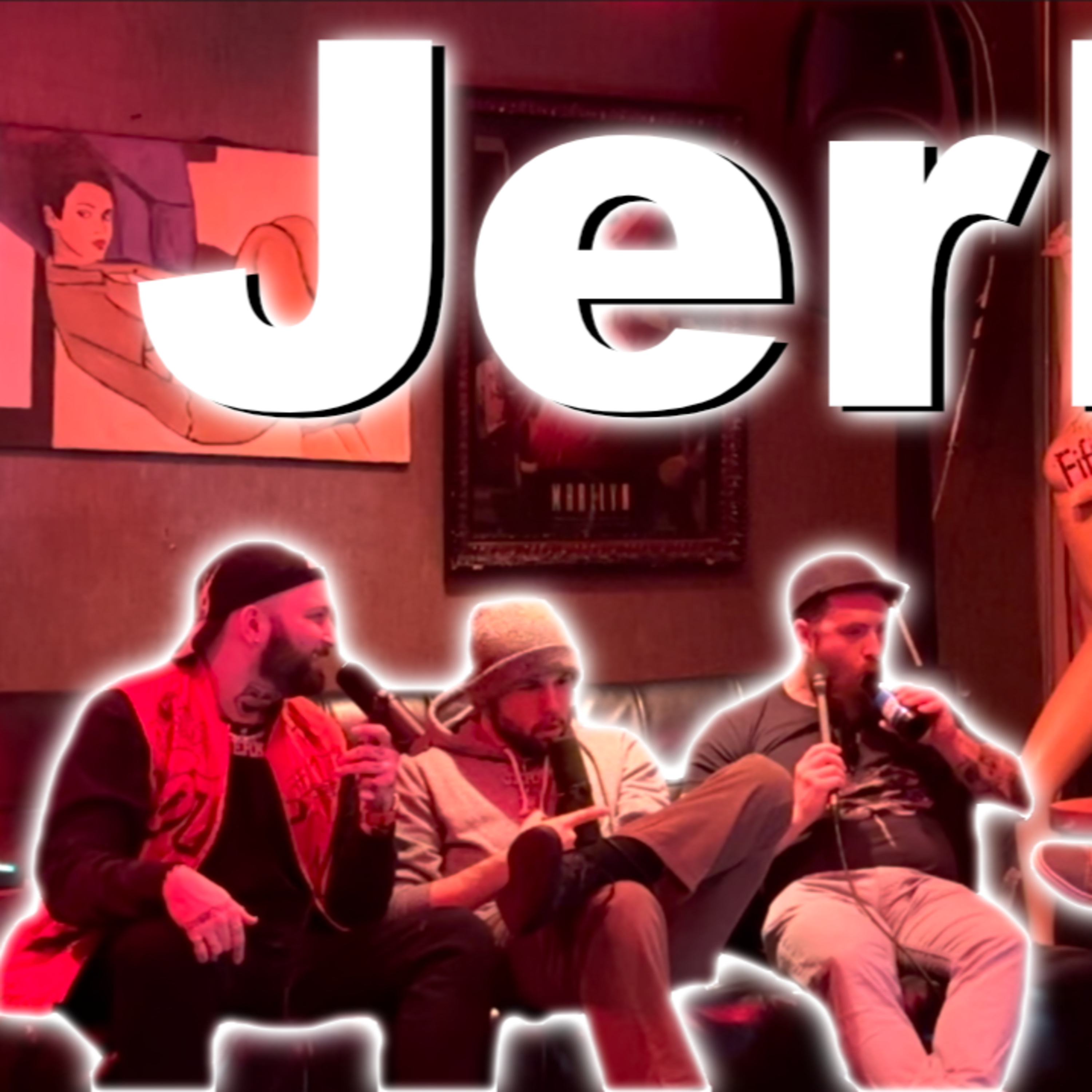 Jerks Ep. 35 Mark Carsky, Dylan Mahler, Aj Leidig, And Bewee